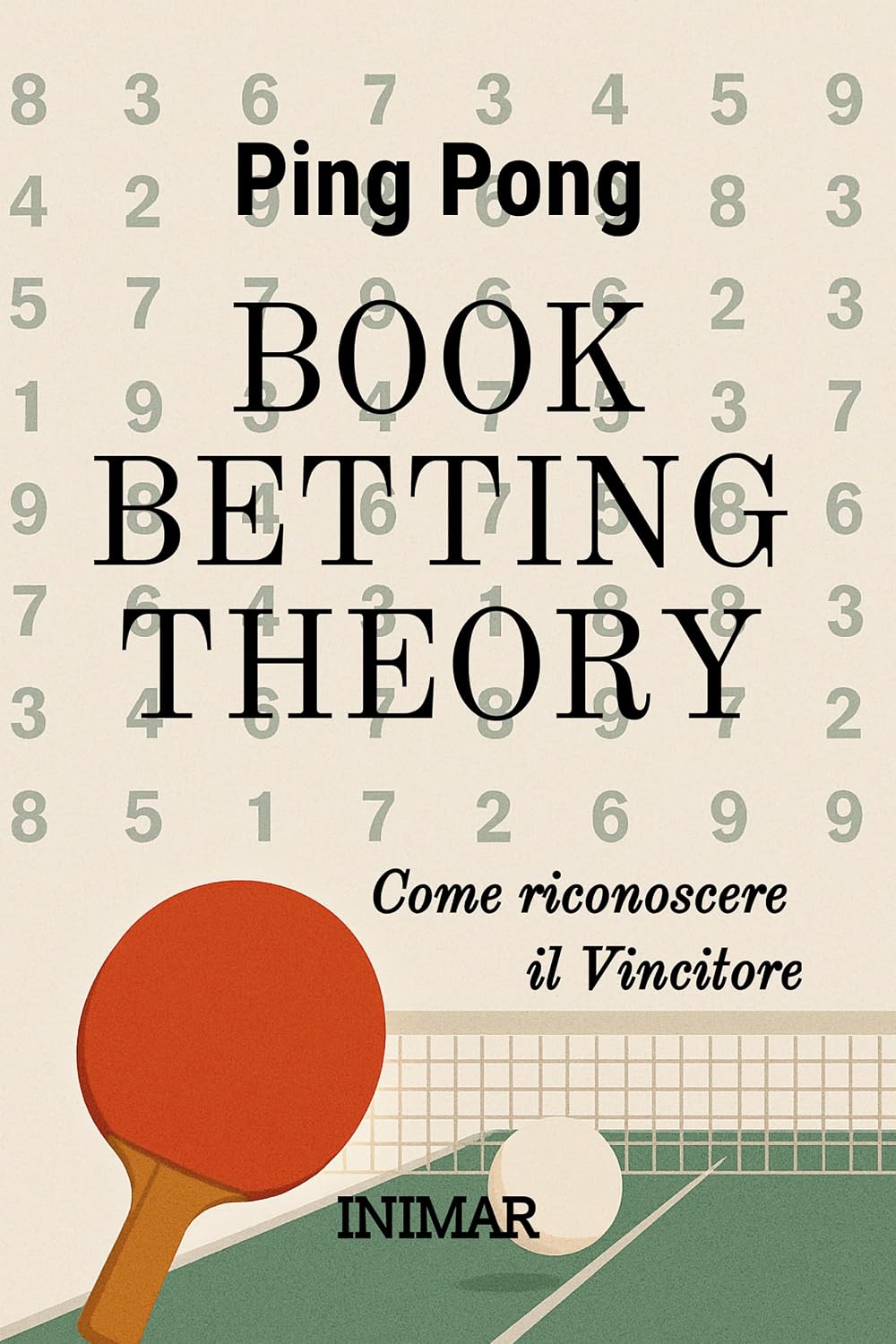 Ping Pong Book Betting Theory: Come riconoscere il vincitore (Italian Edition) baixar o livro de graça
