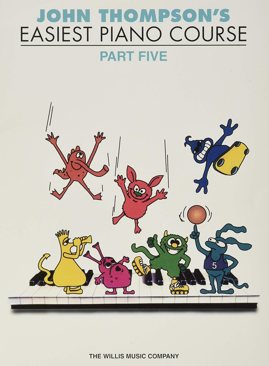 John Thompson's Easiest Piano Course, Part 5: Revised Edition