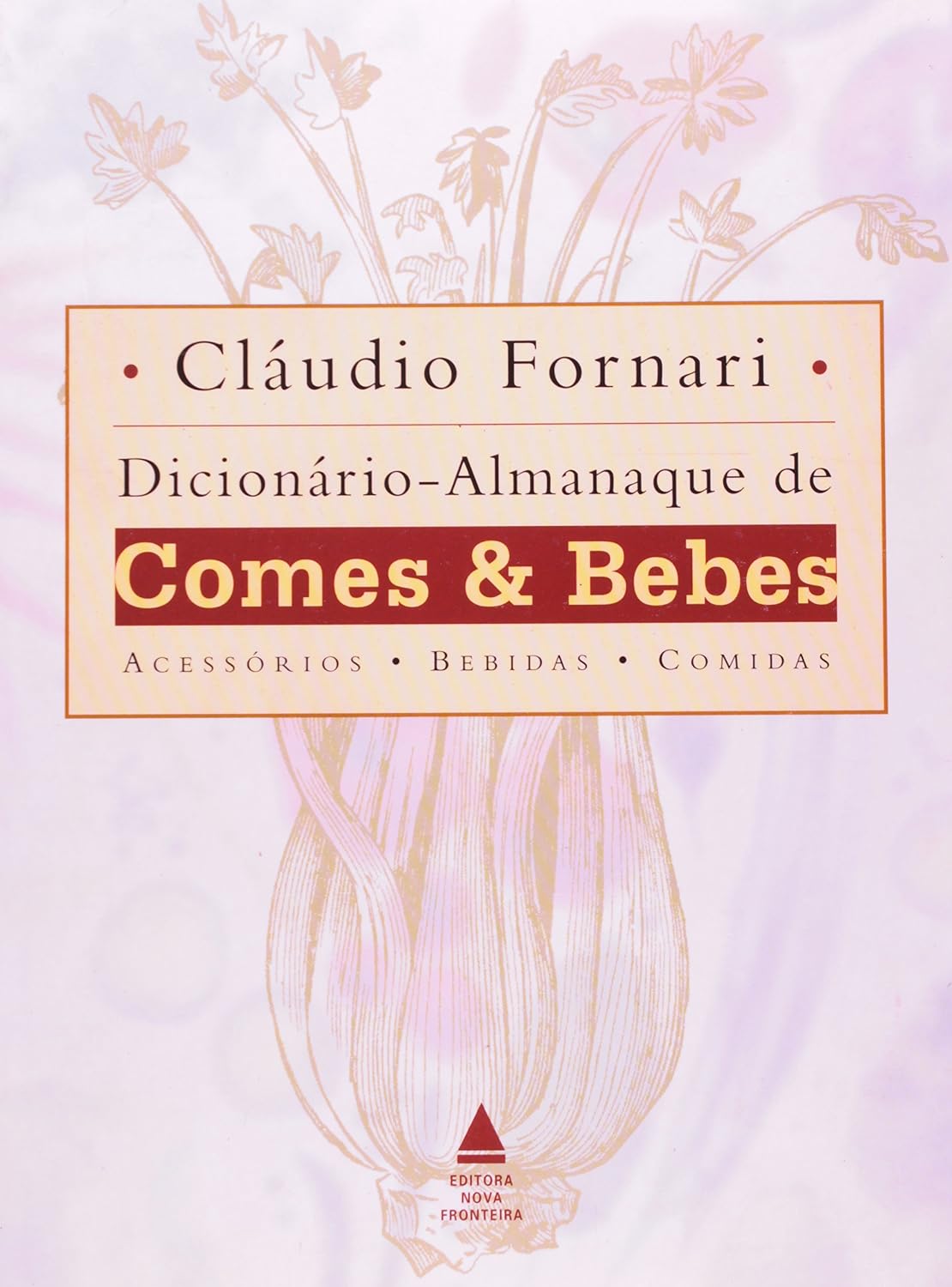 ler totalmente Dicionário Almanaque de Comes e Bebes