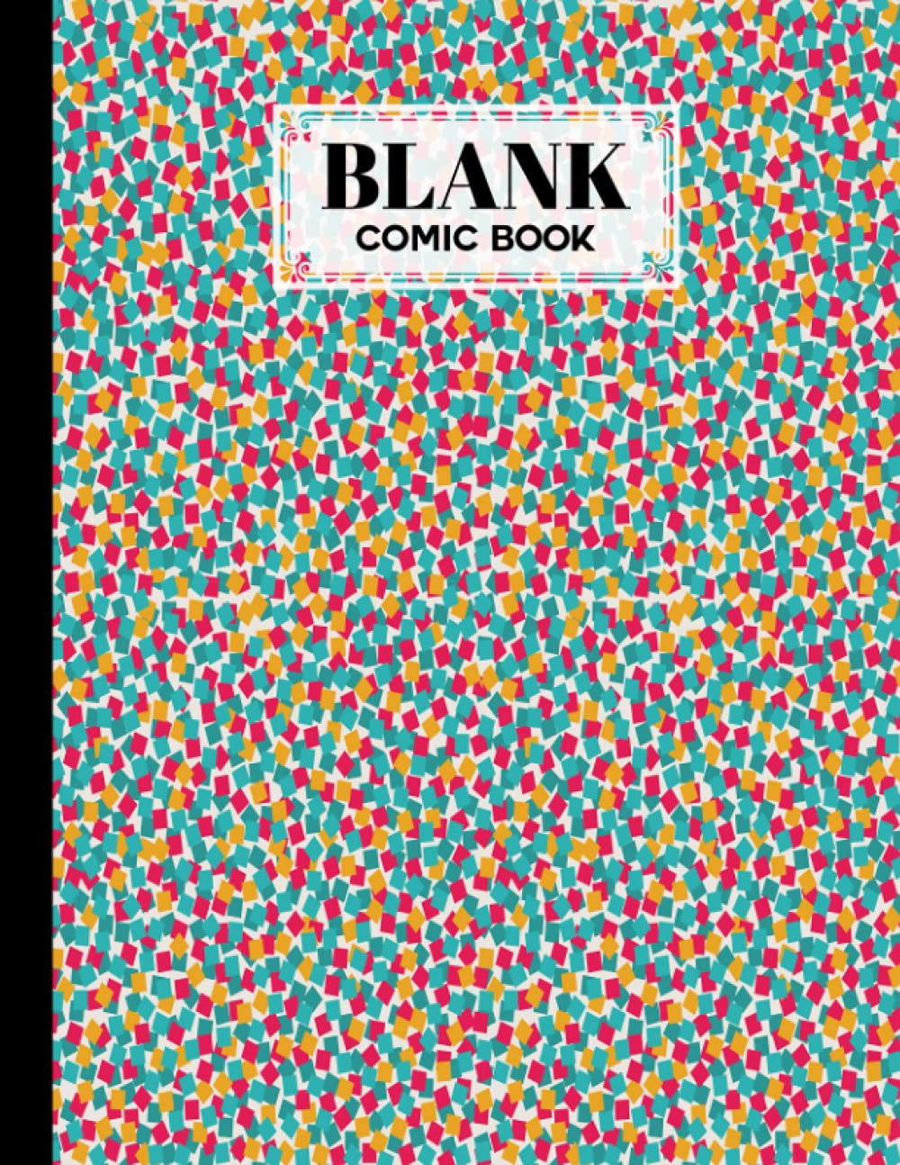 ler totalmente Blank Comic Book: Premium Confetti Cover Blank Comic Book, Create Your Own Story, Journal, Notebook, Sketchbook for Kids and Adults, 120 Pages - Size 8.5" x 11" Notebook by Friedhelm Schaller