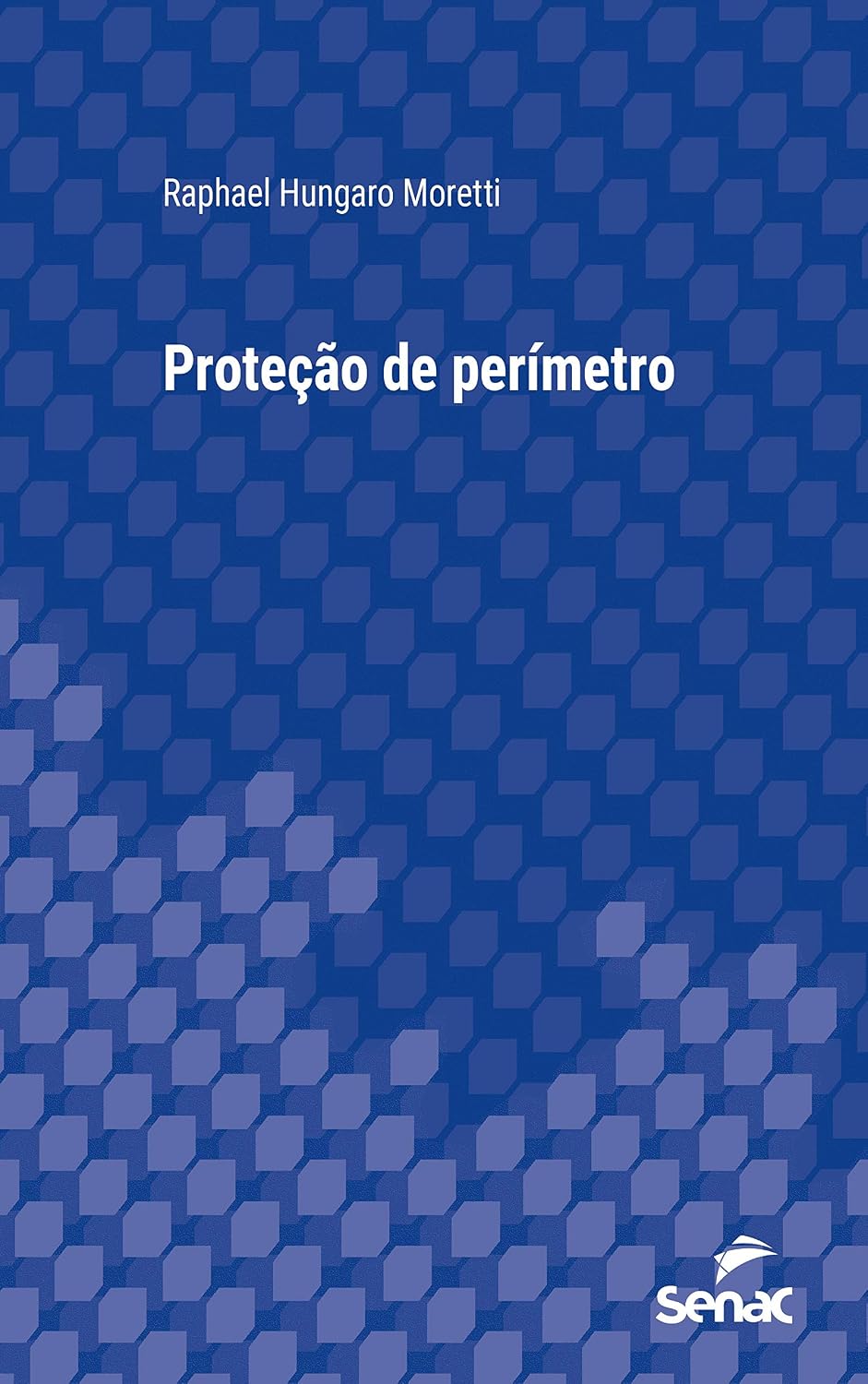 ler totalmente Proteção de perímetro (Série Universitária)