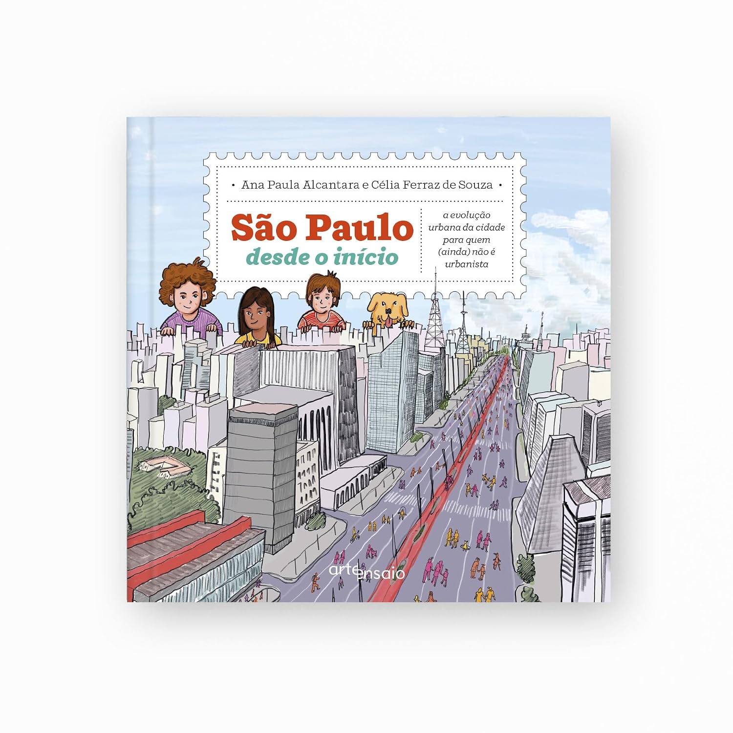 São Paulo desde o início: A evolução urbana da cidade para quem (ainda) não é urbanista baixar o livro de graça
