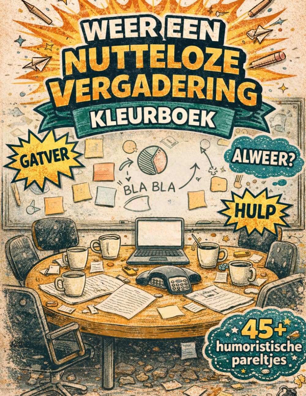 ler totalmente Weer een Nutteloze Vergadering Kleurboek: Grappig Kleurboek voor Volwassenen met Vergadering Humor – 45+ Sarcastische Citaten en Grappige Quotes voor Ontspanning en Stressvermindering (Dutch Edition)