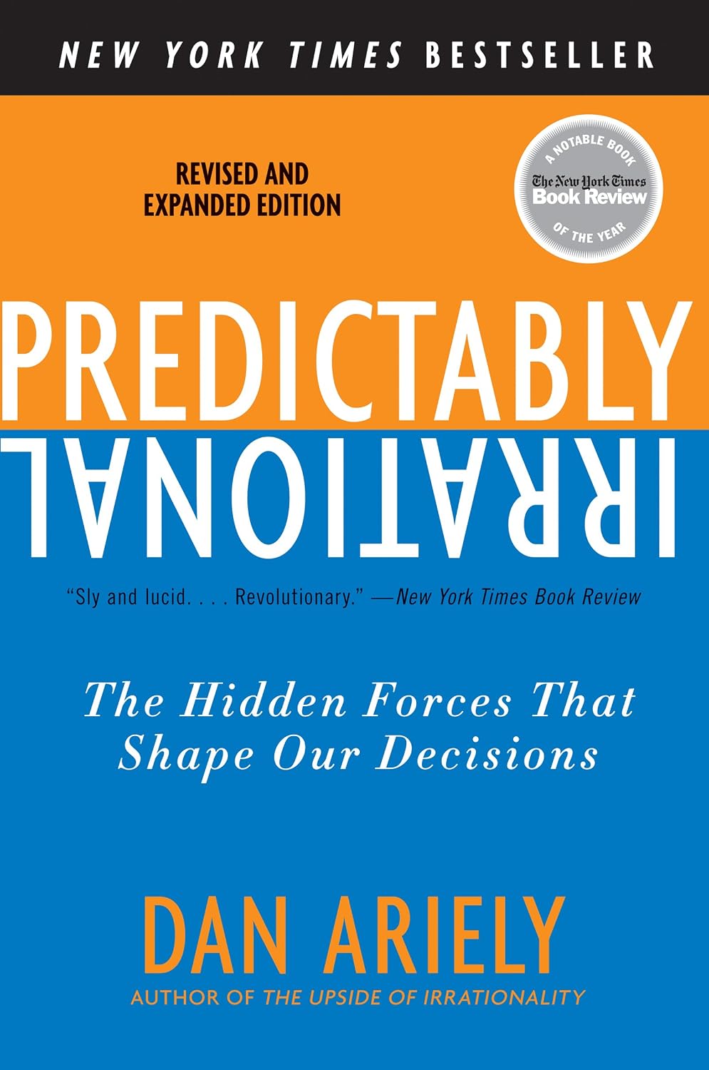 ler totalmente Predictably Irrational, Revised and Expanded Edition: The Hidden Forces That Shape Our Decisions (English Edition)