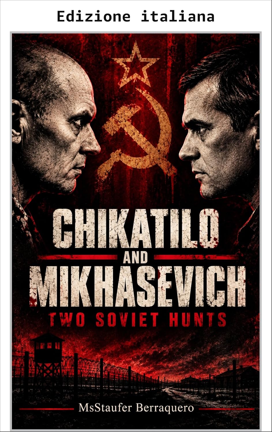 ler totalmente Chikatilo e Mikhasevich (Italian Edition)