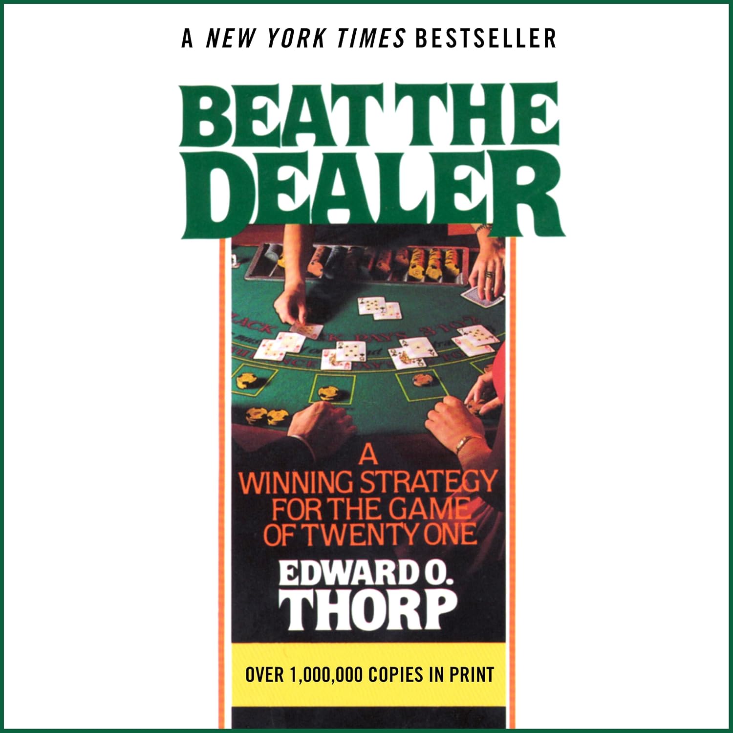Beat the Dealer: A Winning Strategy for the Game of Twenty-One