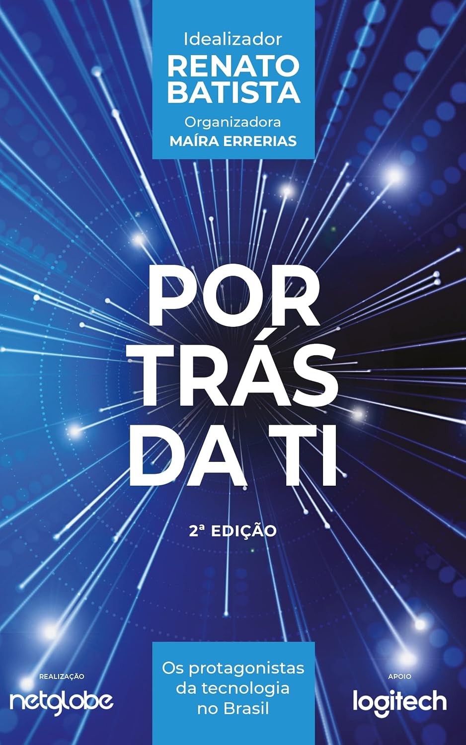 Por Trás da TI: Os protagonistas da tecnologia no Brasil baixar livro de graça