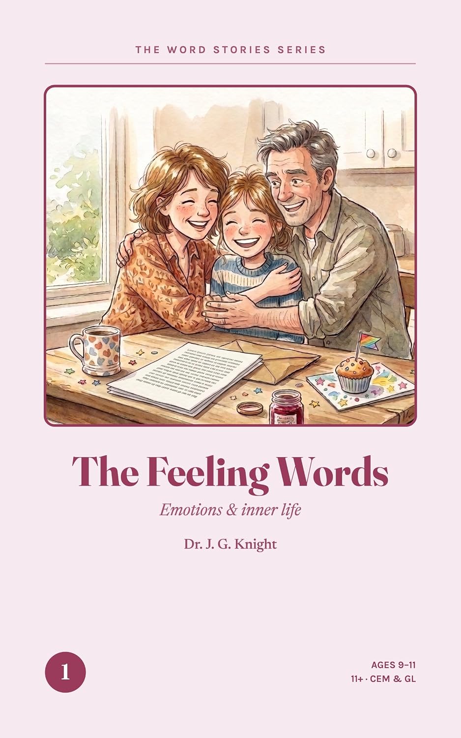 ler totalmente The Word Stories Series — Book 1: The Feeling Words: 11+ Vocabulary Through Stories for CEM & GL | Ages 9–11 | Reading Comprehension & Vocabulary Practice... & Vocabulary Practice) (English Edition)