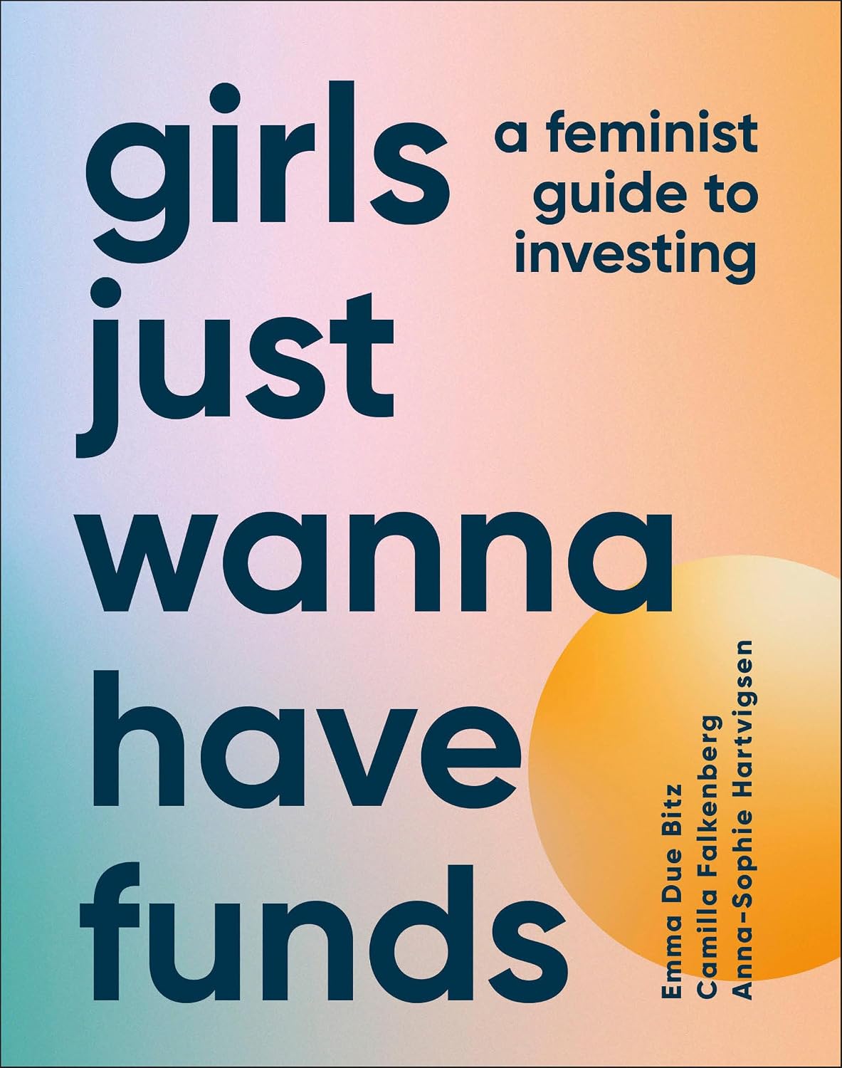 capítulo por capítulo baixar Girls Just Wanna Have Funds: A Feminist's Guide to Investing