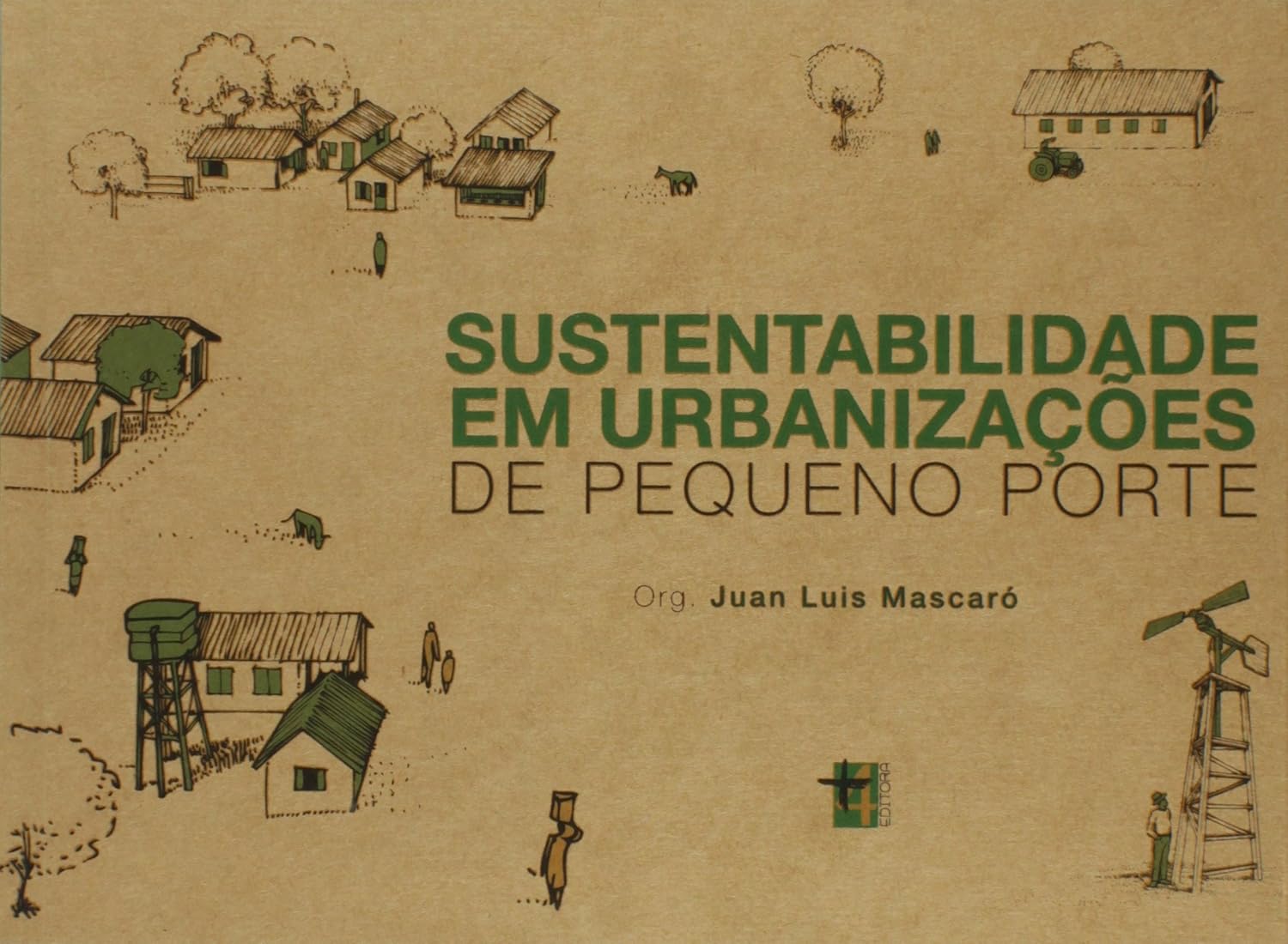 Sustentabilidade em urbanizações de pequeno porte
