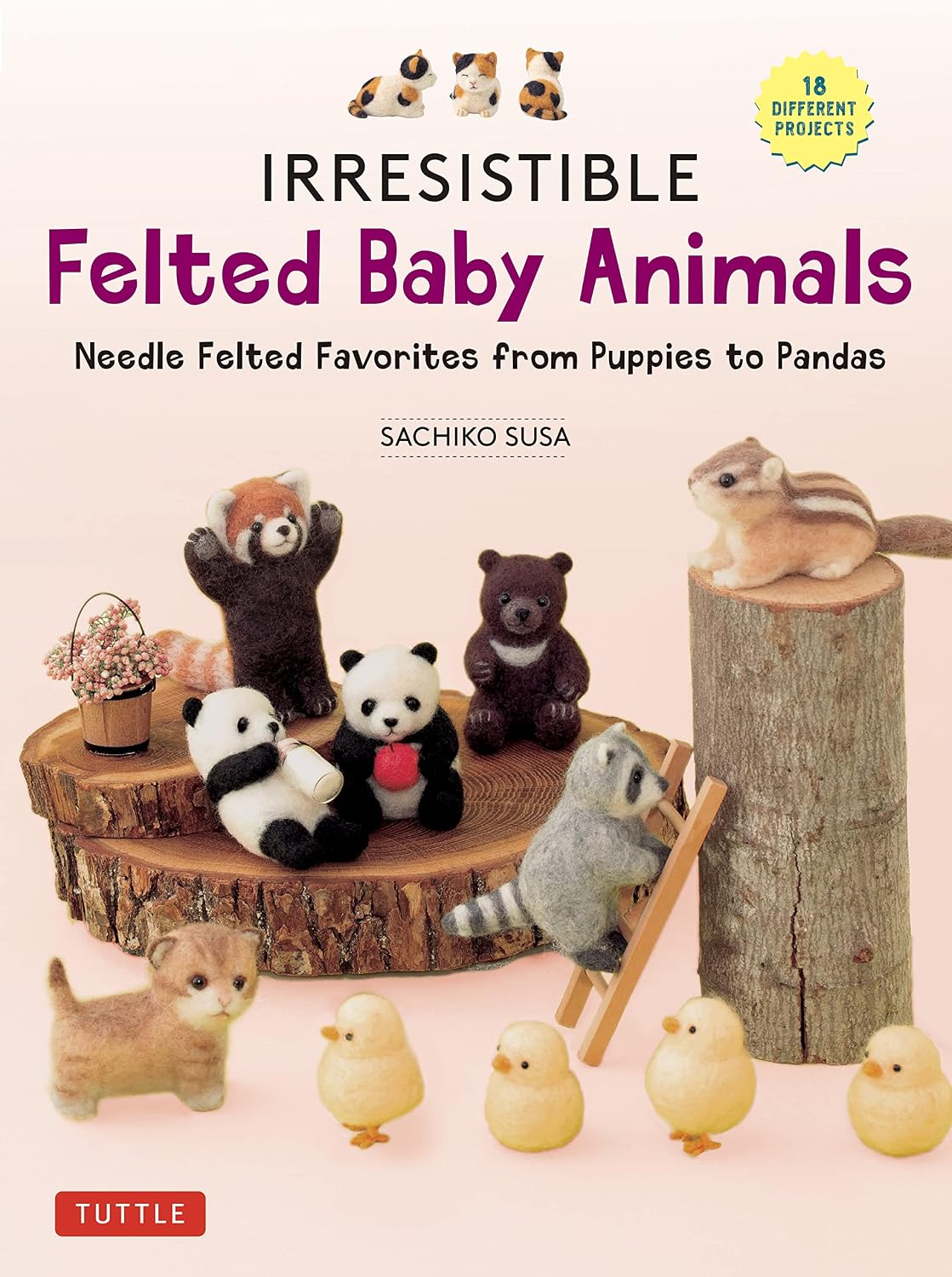 capítulo por capítulo baixar Irresistible Felted Baby Animals: Needle Felted Cuties from Puppies to Pandas (English Edition)