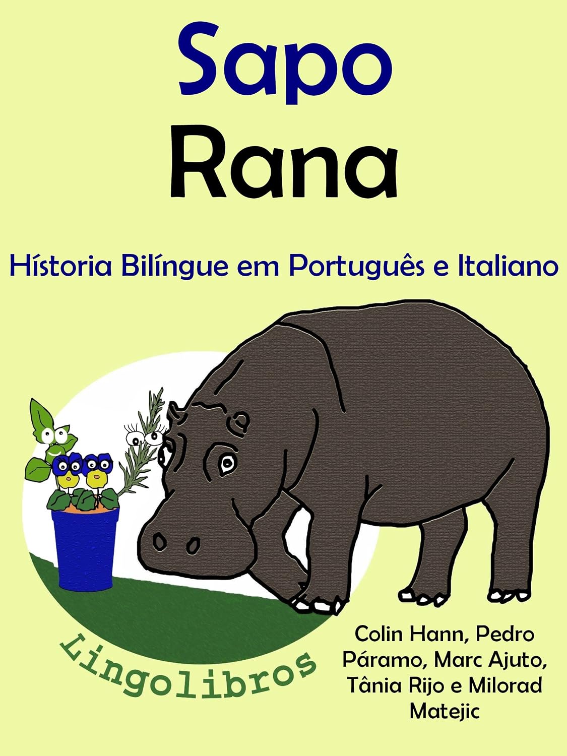 Conto Bilíngue em Português e Italiano: Sapo — Rana (Série "Animais e vasos" Livro 1) baixar livro de graça