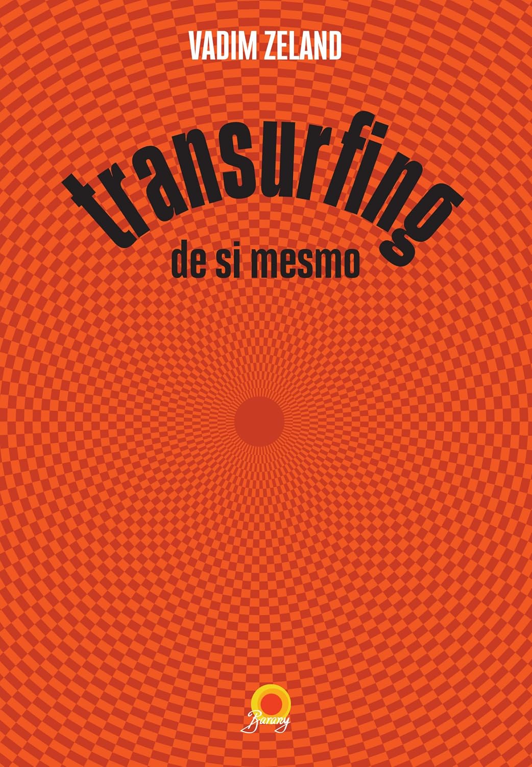 ler totalmente Transurfing de si mesmo