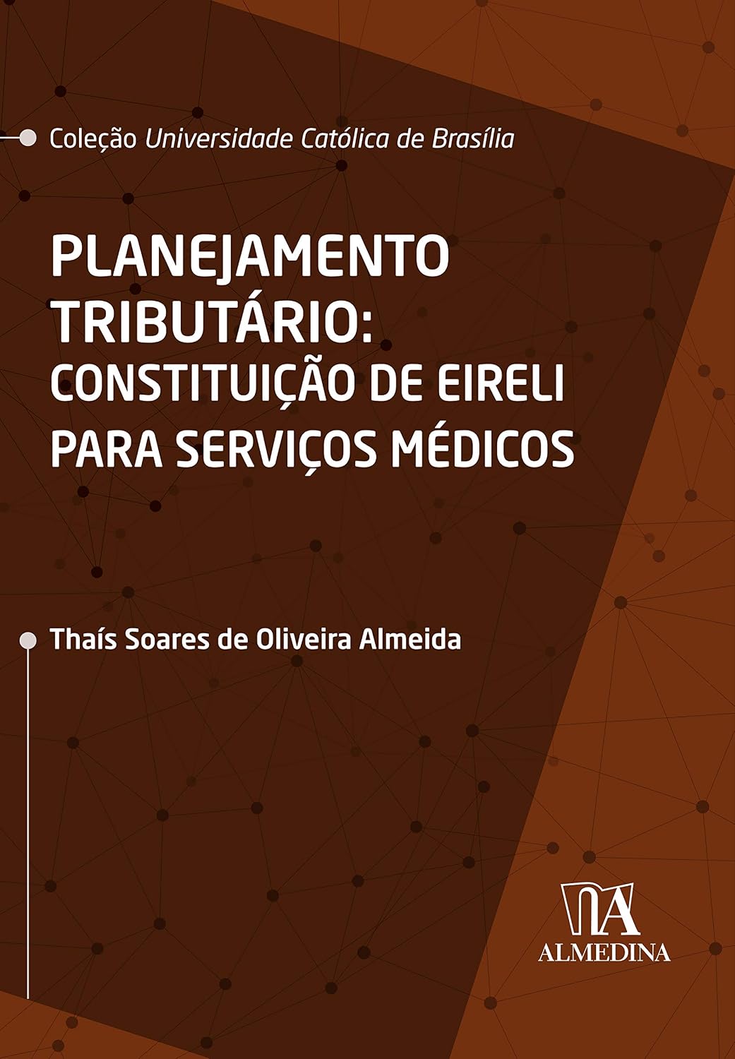Planejamento tributário: constituição de EIRELI para serviços médicos baixar livro de graça