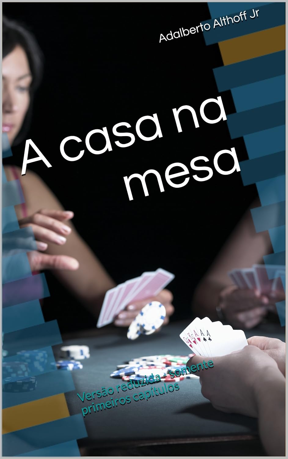 A casa na mesa: Versão reduzida - somente primeiros capítulos baixar livro de graça