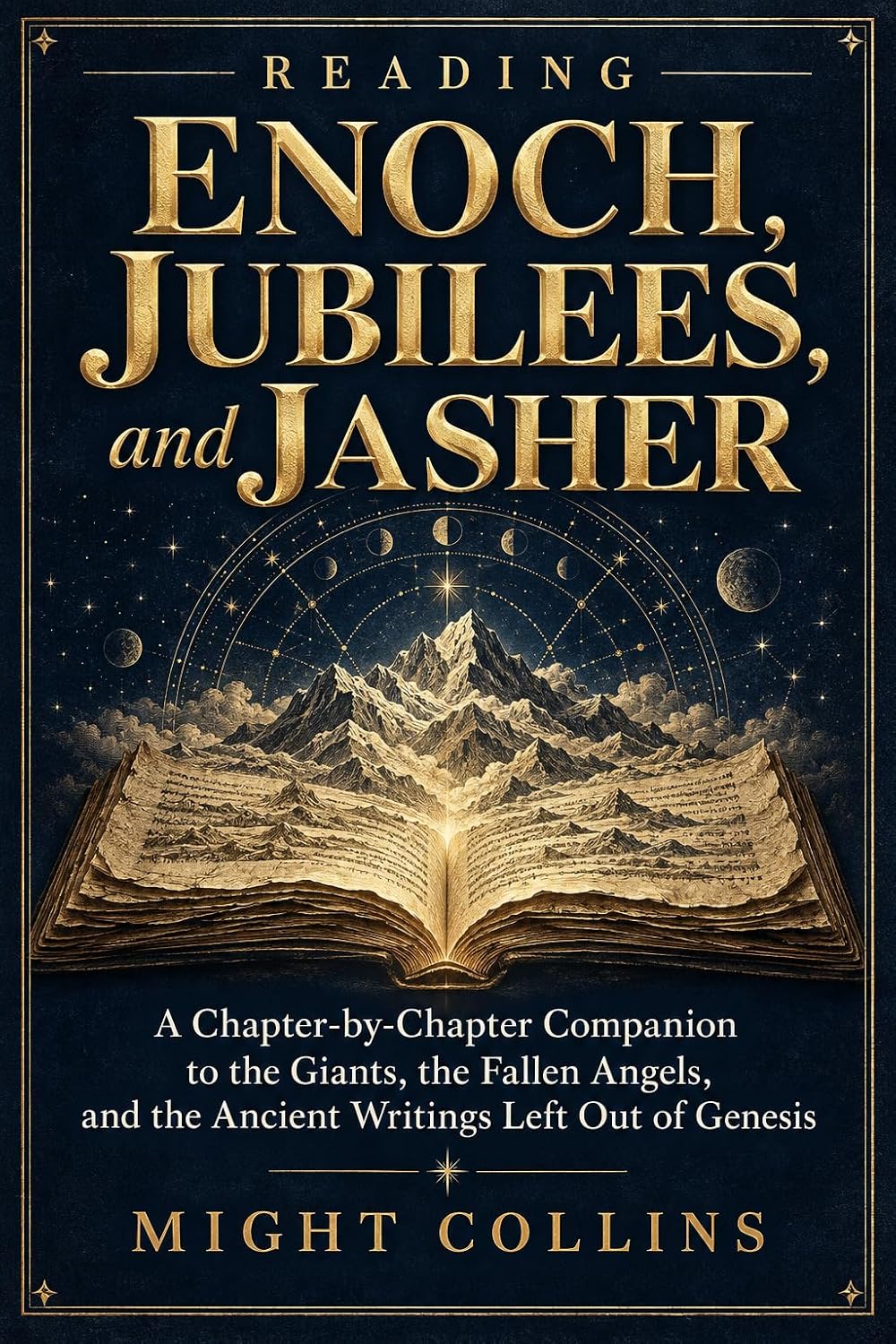 Reading Enoch, Jubilees, and Jasher: A Chapter-by-Chapter Companion to the Giants, the Fallen Angels, and the Ancient Writings Left Out of Genesis (English Edition) baixar o livro de graça
