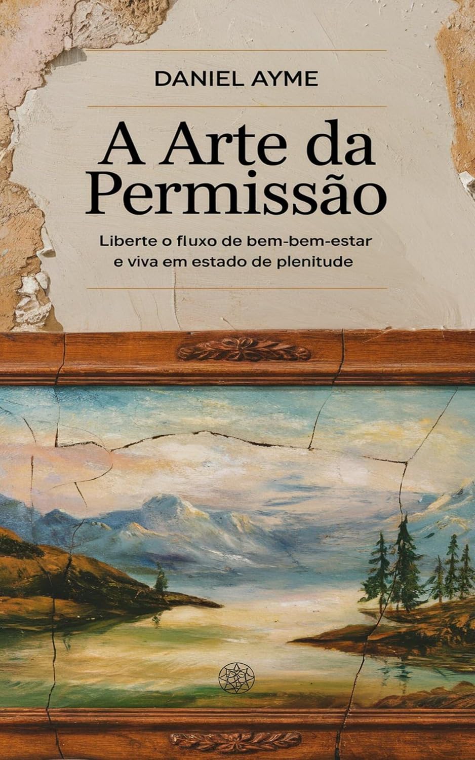 capítulo por capítulo baixar A Arte da Permissão: Liberte o Fluxo de Bem-Estar e Viva em Estado de Plenitude