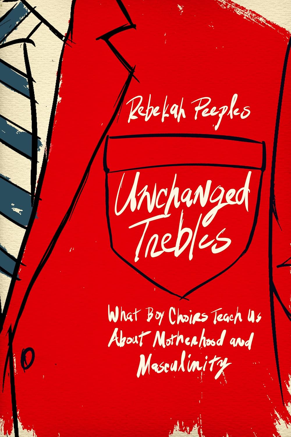 Unchanged Trebles: What Boy Choirs Teach Us About Motherhood and Masculinity (English Edition) baixar o livro de graça
