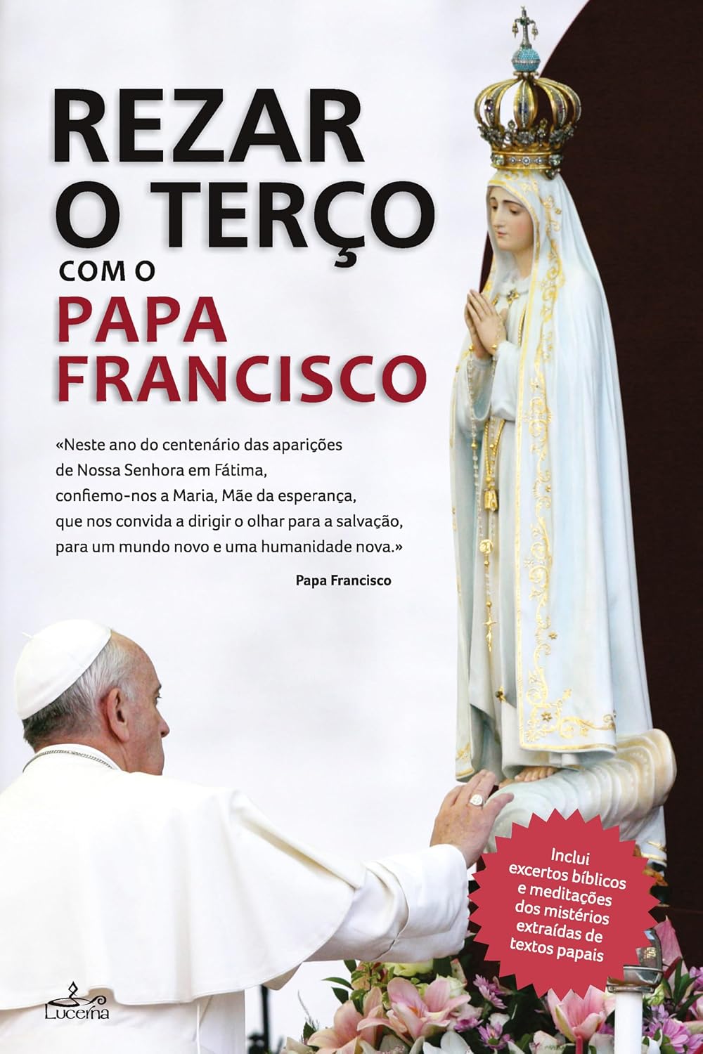 capítulo por capítulo baixar Rezar o Terço com o Papa Francisco