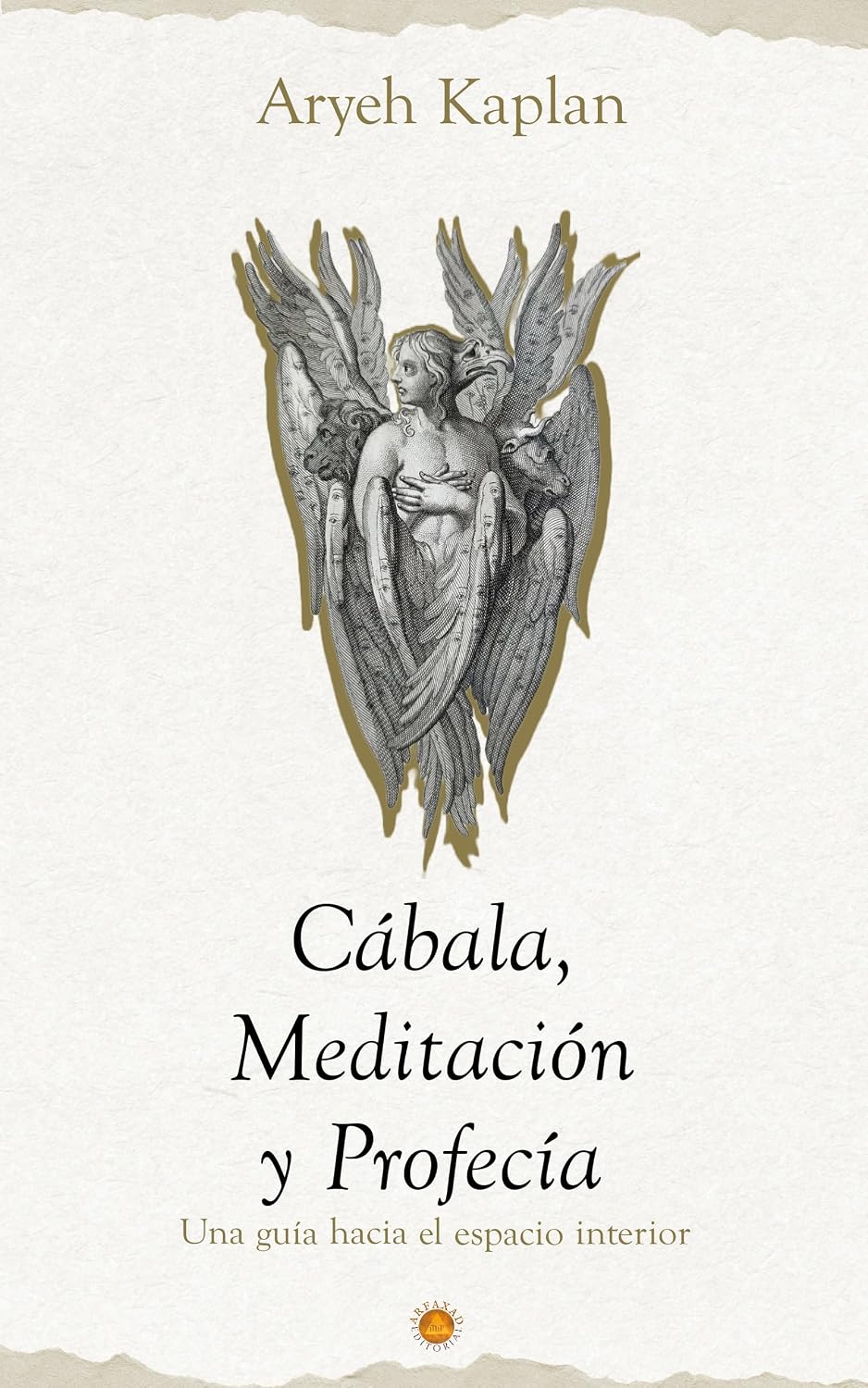Cábala, Meditación y Profecía: Una guía hacia el espacio Interior. (Senderos de la Meditación Judía: Obras de Aryeh Kaplan nº 3) (Spanish Edition) baixar o livro de graça