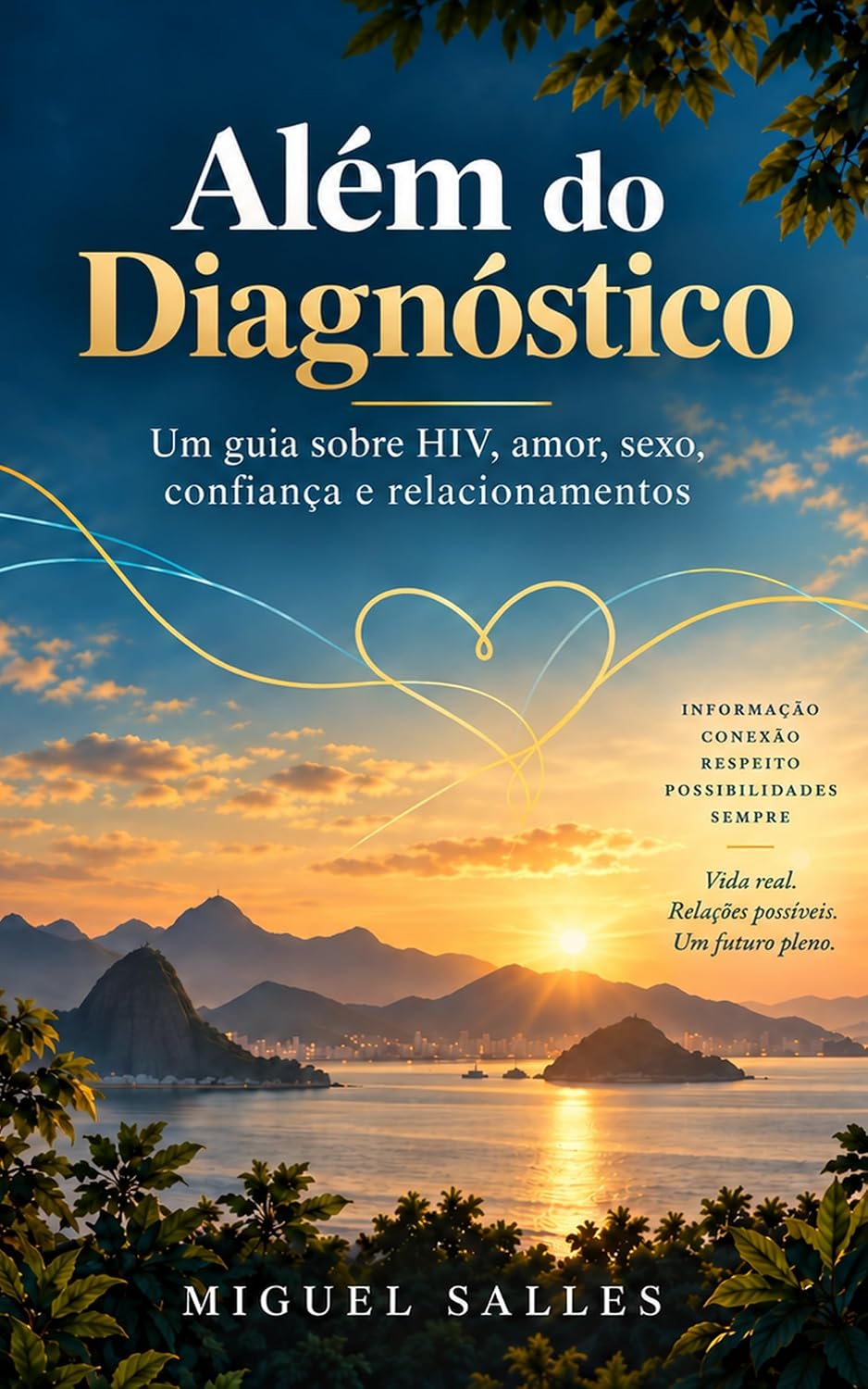 Além do Diagnóstico: Um guia sobre HIV, afeto, intimidade e relacionamentos baixar o livro de graça