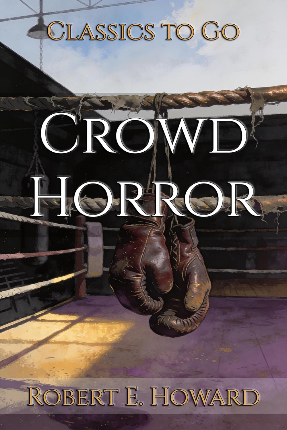 Crowd Horror: Restored Classics to Go Edition (English Edition) baixar livro de graça