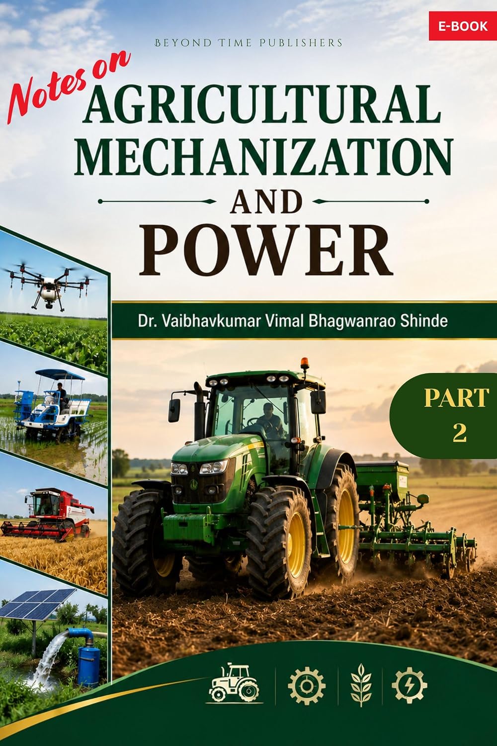 Notes on Agricultural Mechanization and Power (English Edition)