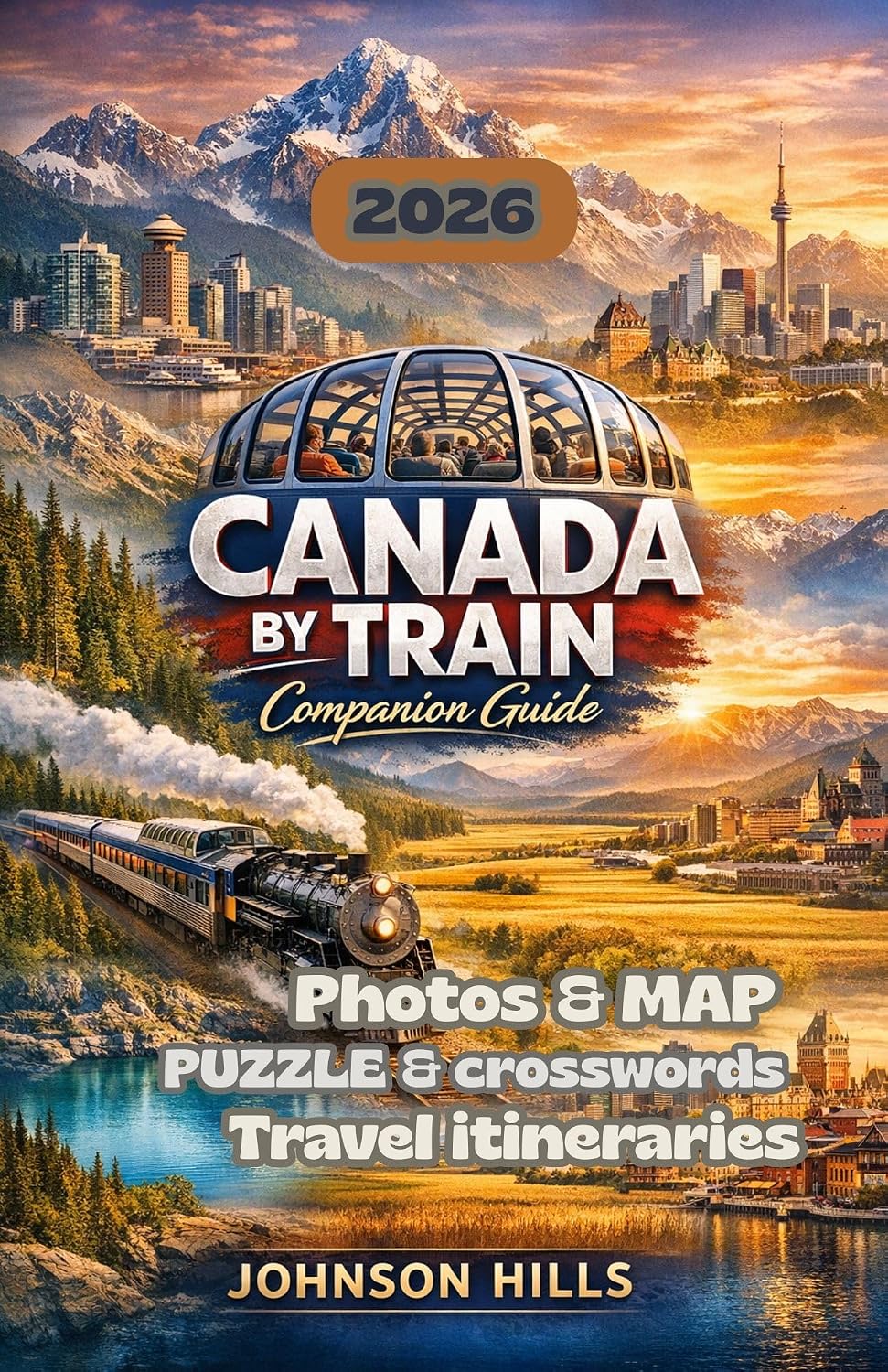 Canada by Train companion Guide: An Inspiring Rail Journey Through the Canadian Rockies Prairie Towns and Historic Cities with Route Maps Travel Planning... Best Stops Along the Way (English Edition) baixar o livro de graça