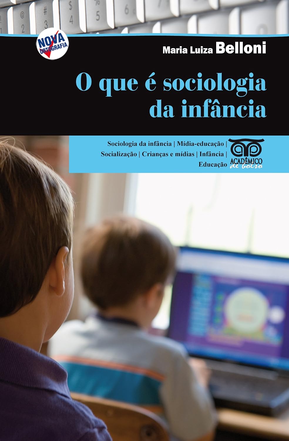 O que é Sociologia da Infância baixar livro de graça