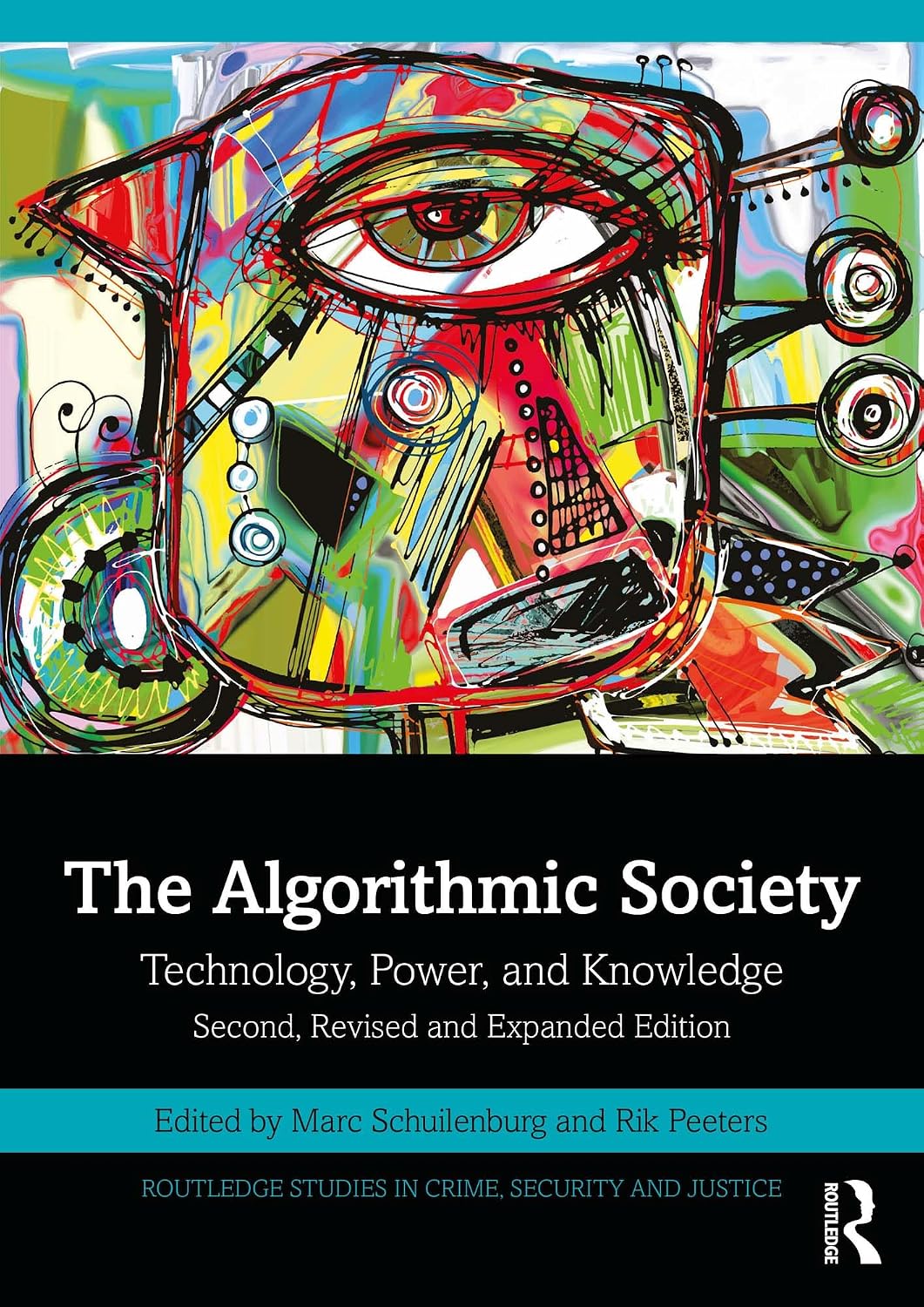 ler totalmente The Algorithmic Society: Technology, Power, and Knowledge (Routledge Studies in Crime, Security and Justice) (English Edition)