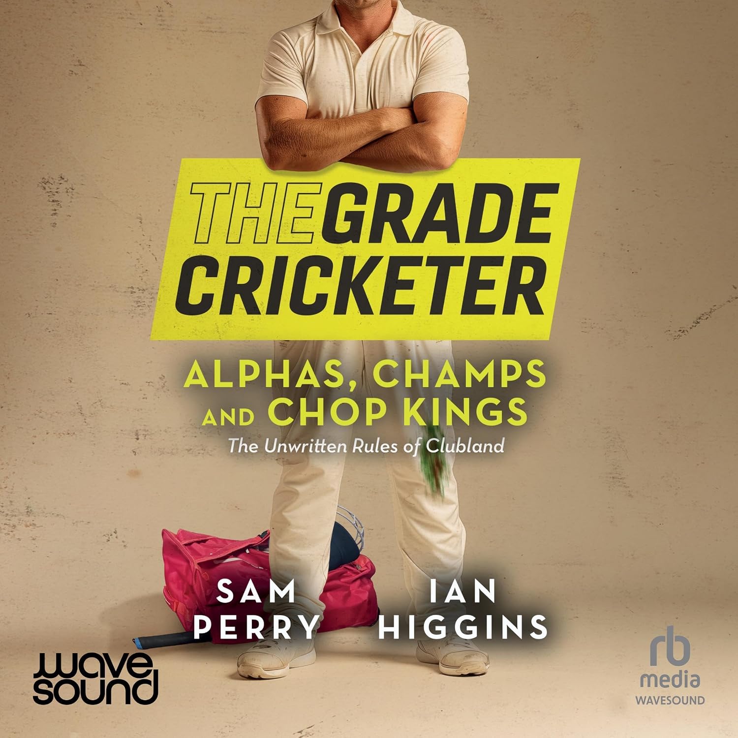 ler totalmente The Grade Cricketer: Alphas, Champs and Chop Kings