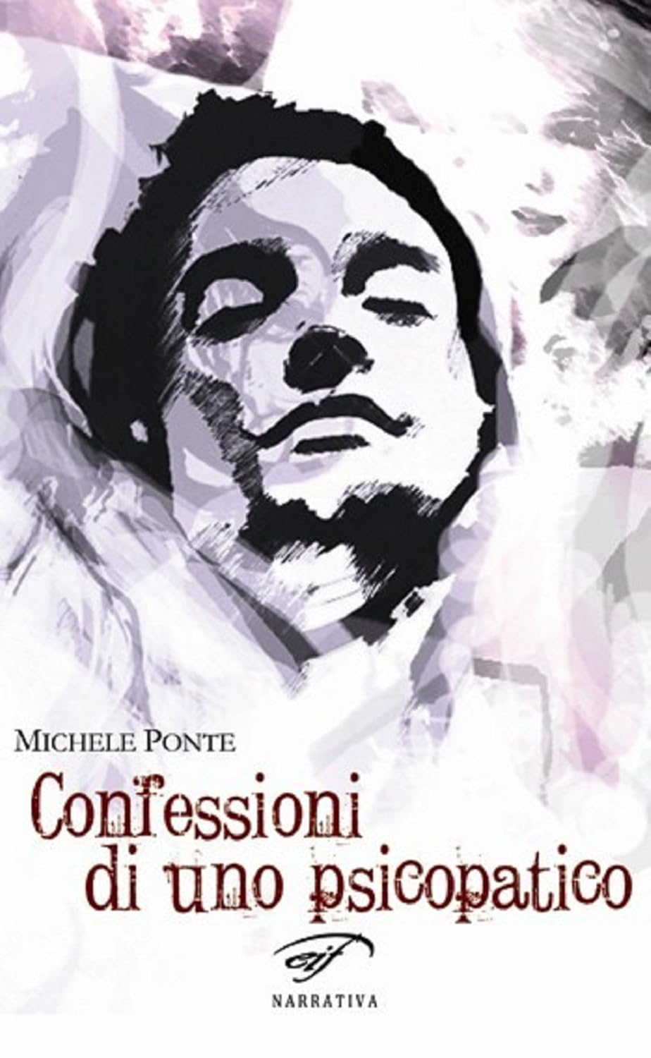 ler totalmente Confessioni di uno psicopatico (Italian Edition)
