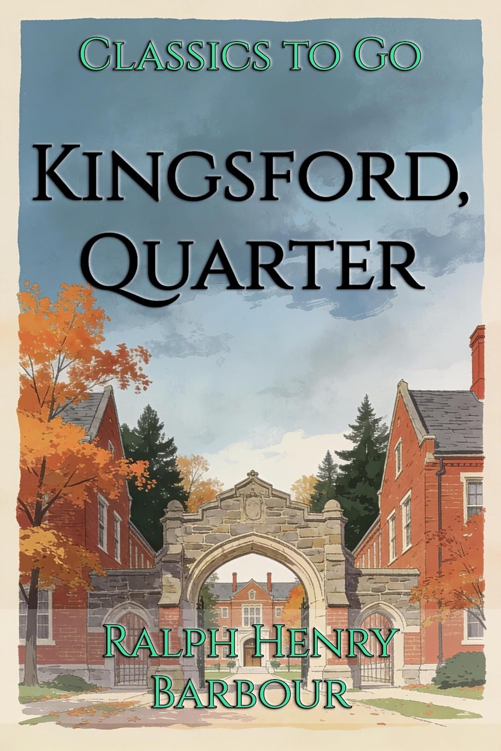 Kingsford, Quarter: Restored Classics to Go Edition (English Edition) baixar livro de graça