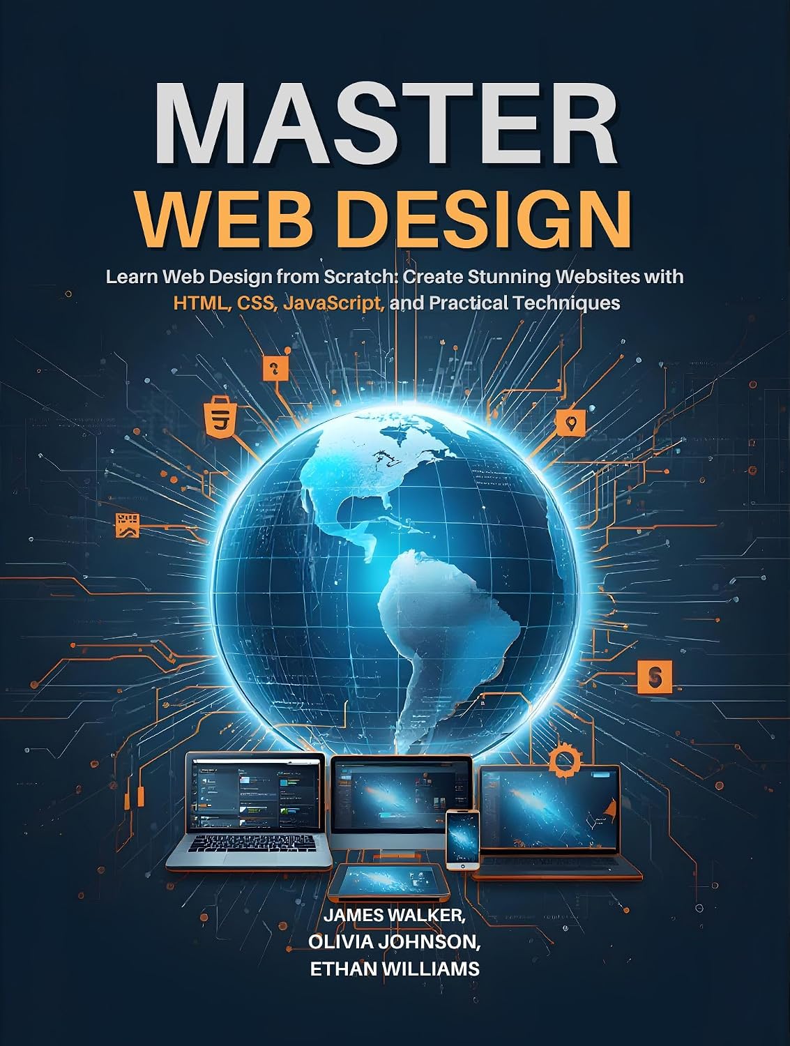 ler totalmente Mastery Web Design: Learn Web Design from Scratch: Create Stunning Websites with HTML, CSS, and JavaScript and Practical Techniques (English Edition)