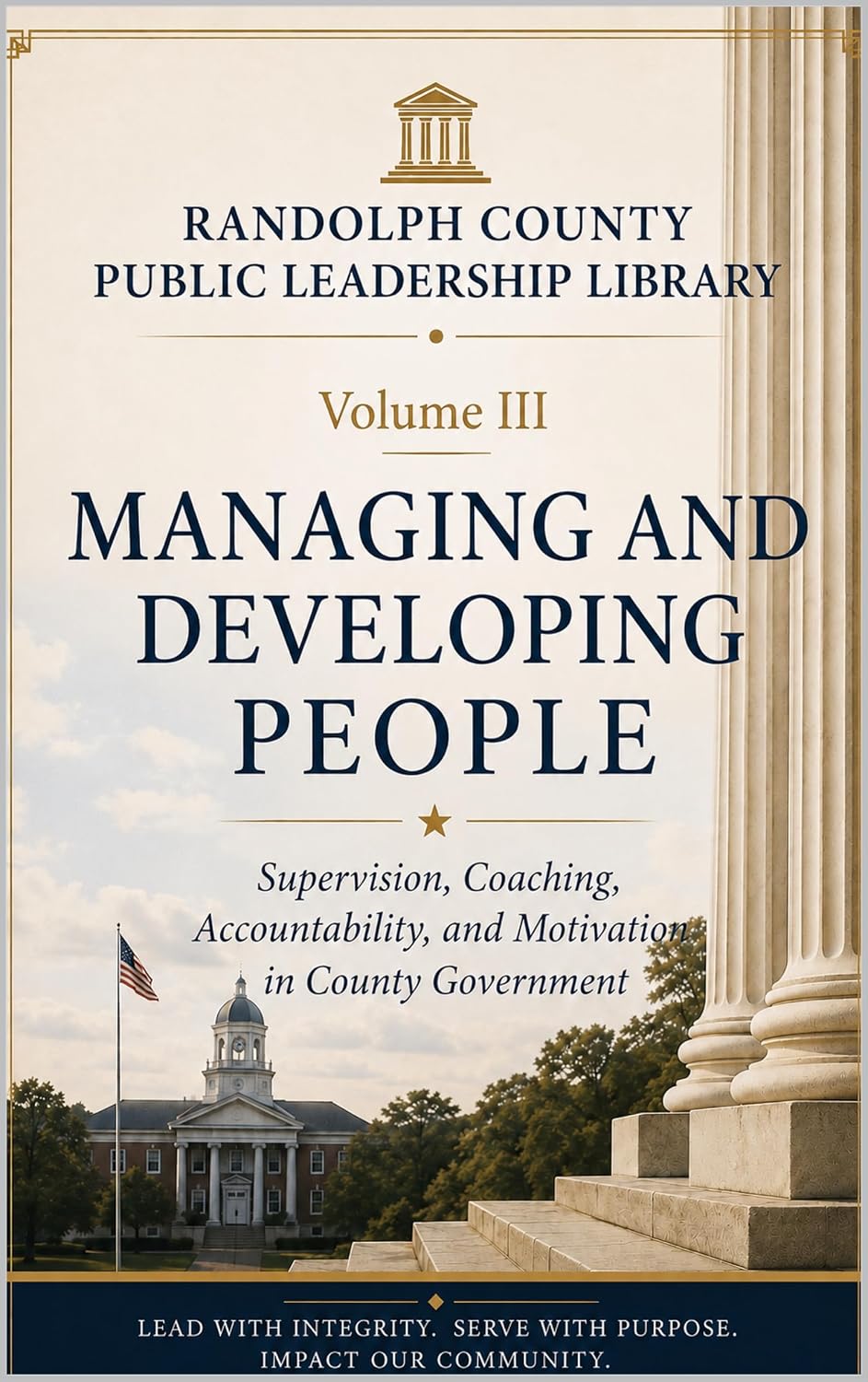 Managing and Developing People: Supervision, Coaching, Accountability, and Motivation in County Government (The Randolph County Public Leadership Library Book 3) (English Edition) baixar o livro de graça