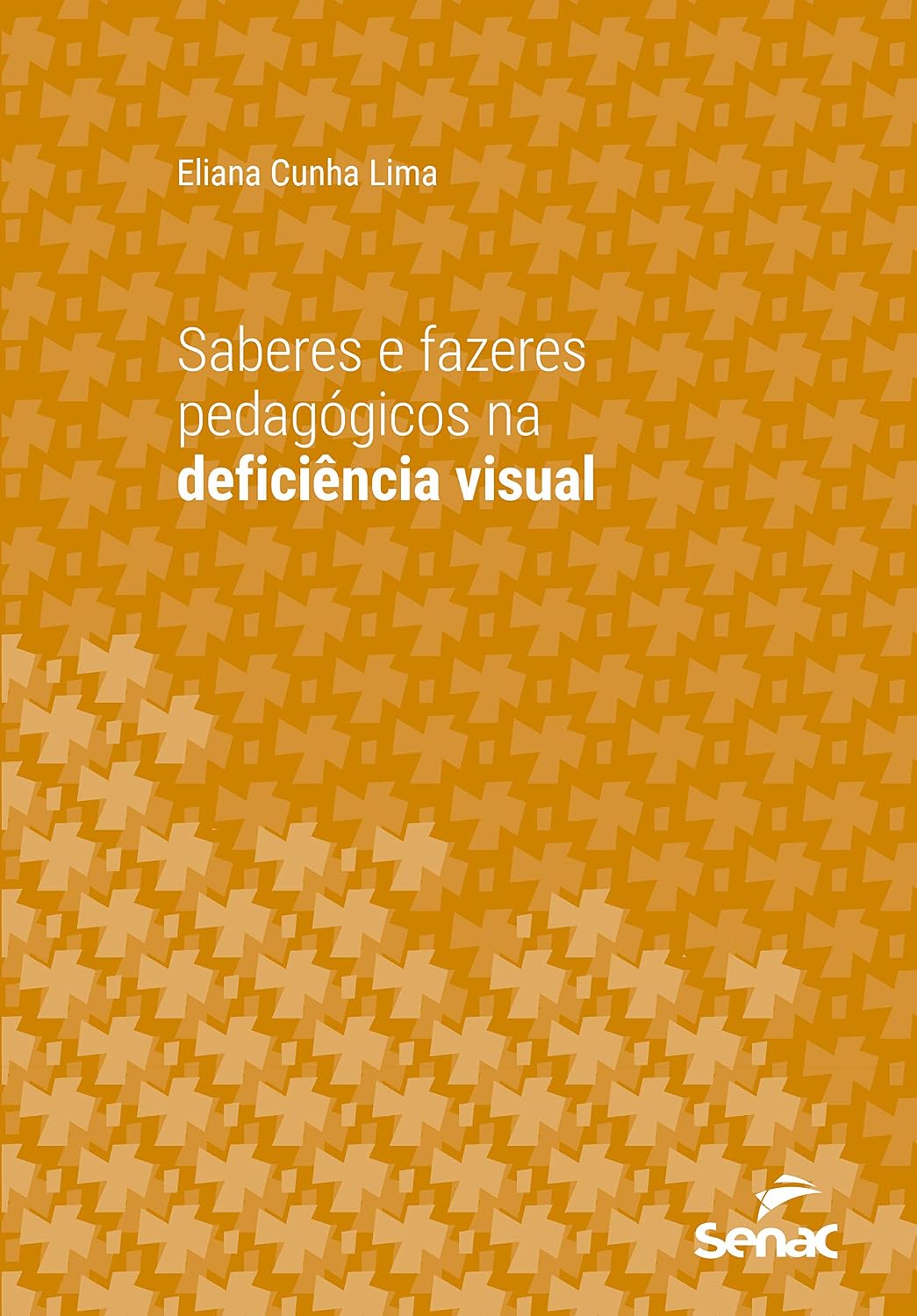 Saberes e fazeres pedagógicos na deficiência visual (Série Universitária) baixar livro de graça