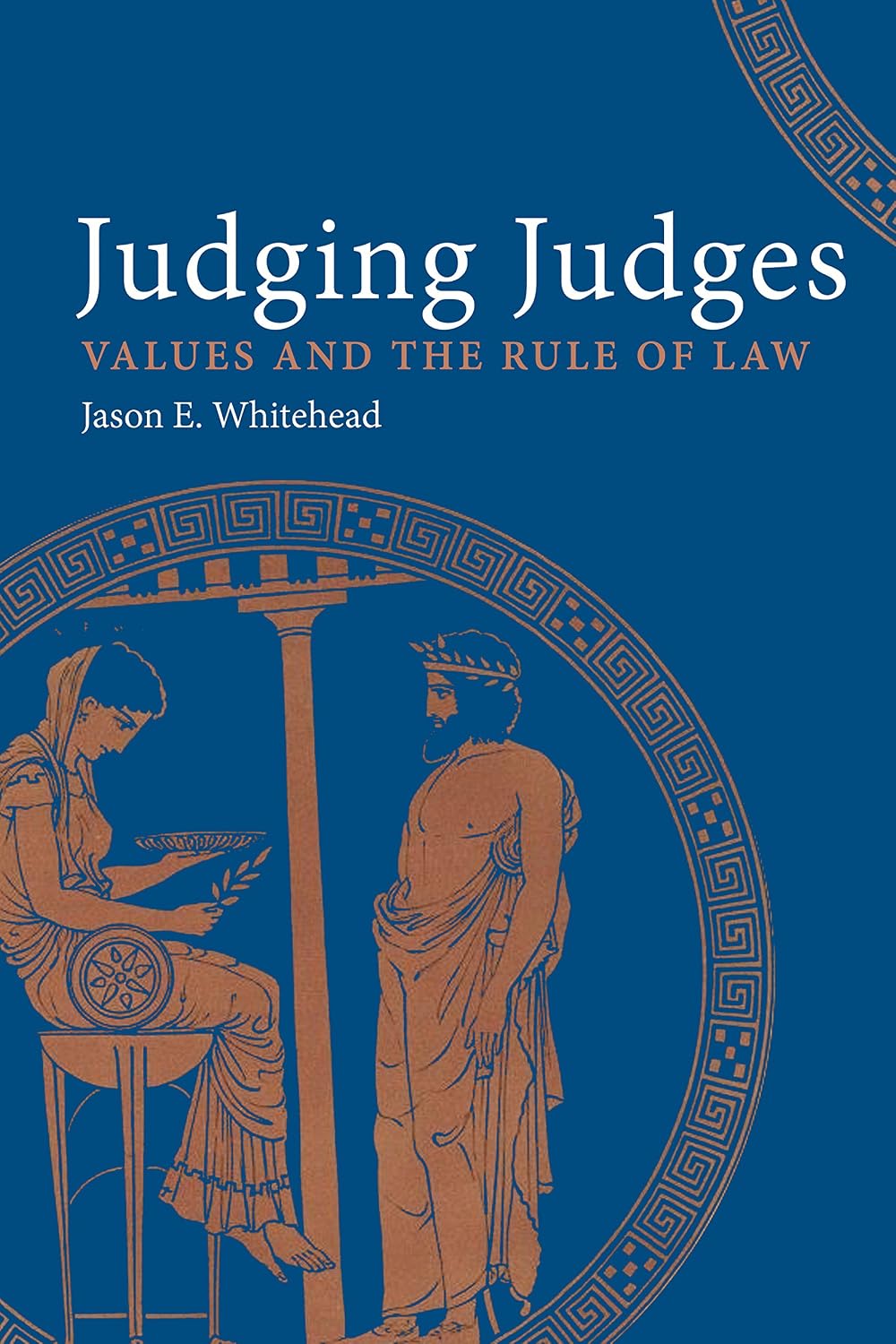 Judging Judges: Values and the Rule of Law (English Edition) baixar livro de graça