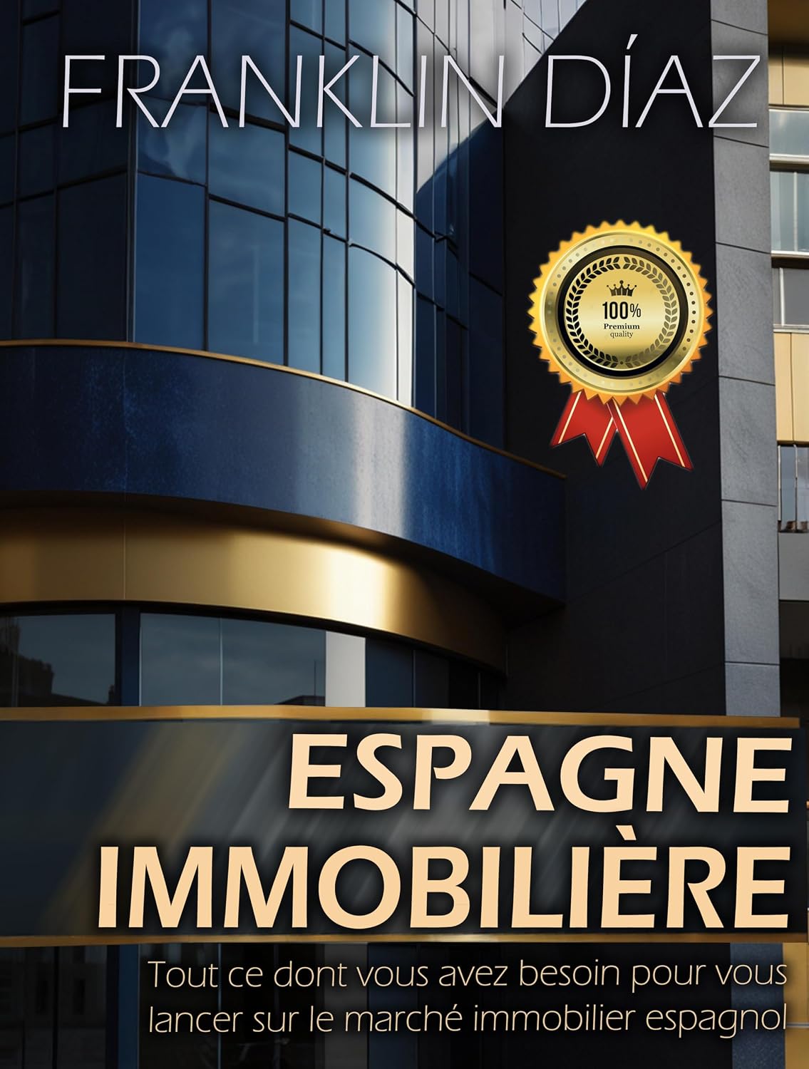 ler totalmente ESPAGNE IMMOBILIÈRE: Tout ce dont vous avez besoin pour vous lancer sur le marché immobilier espagnol (French Edition)