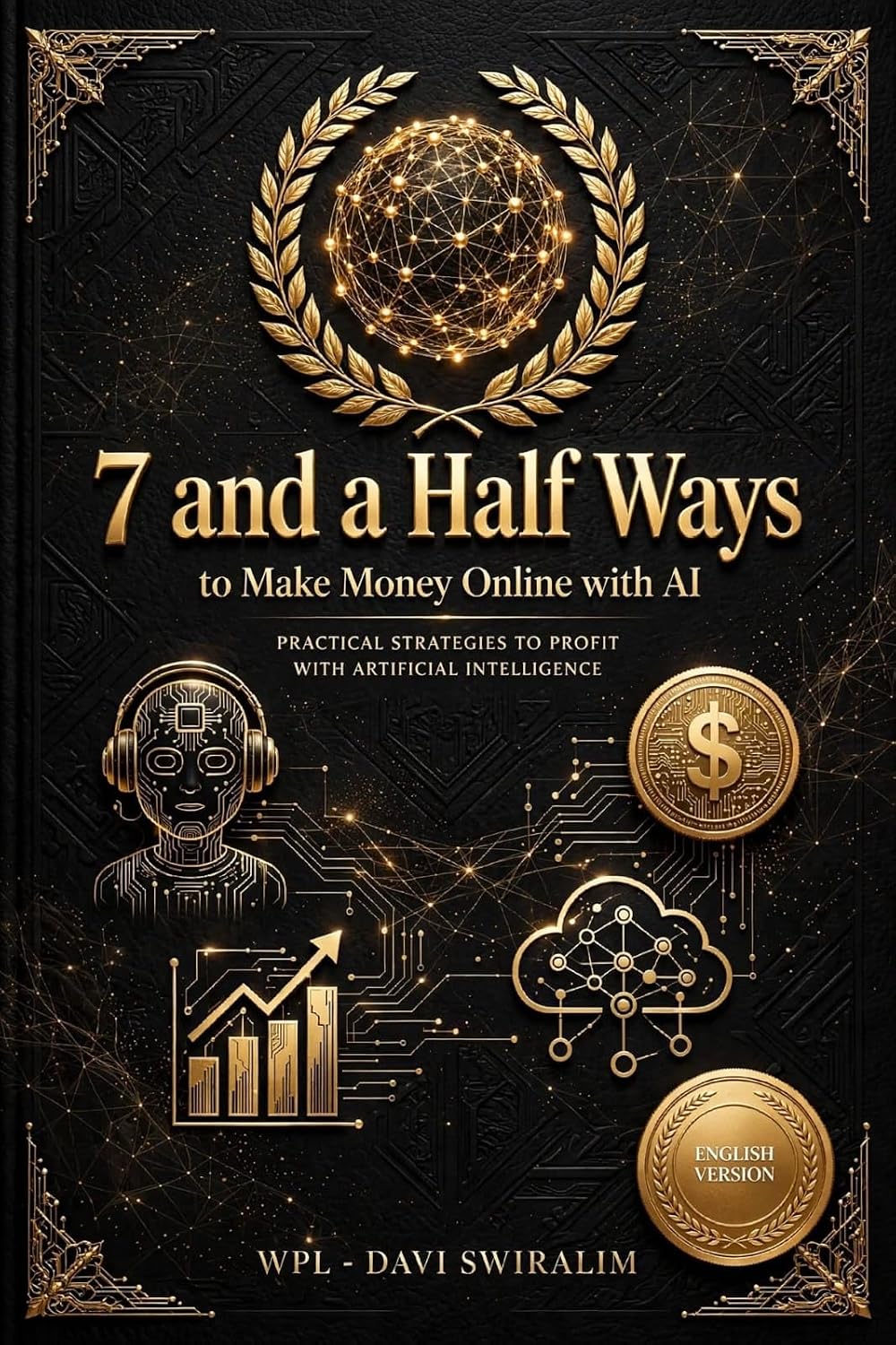 ler totalmente 7 AND A HALF WAYS TO MAKE MONEY ONLINE (WPL) (English Edition)