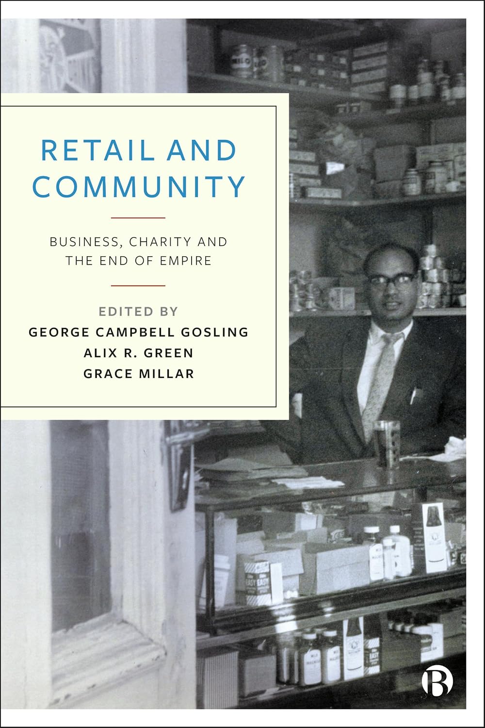 Retail and Community: Business, Charity and the End of Empire (English Edition) baixar livro de graça