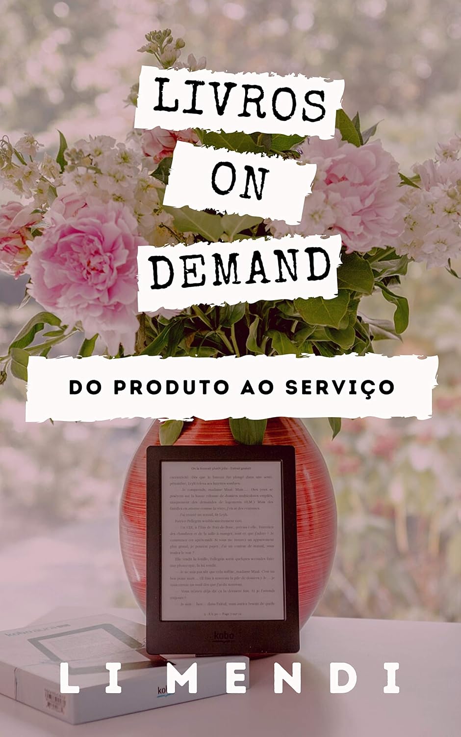 ler totalmente Livros on demand, do produto ao serviço: (E a Revolução KDP para novos Autores)