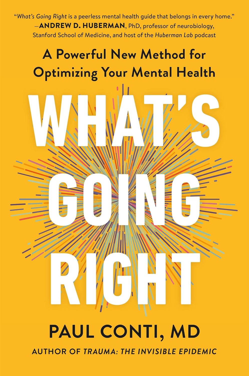 capítulo por capítulo baixar What's Going Right: A Powerful New Method for Optimizing Your Mental Health (English Edition)