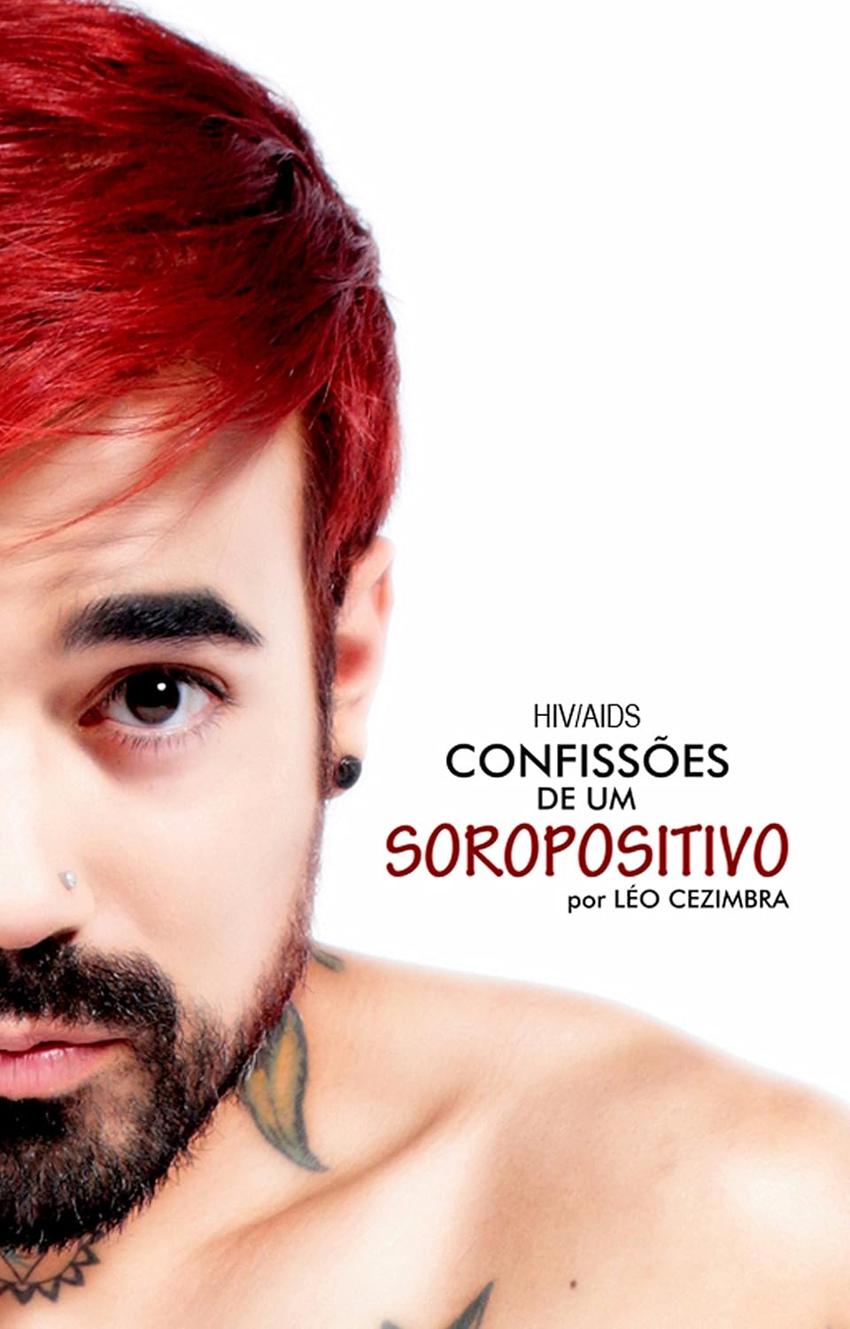 HIV/AIDS - Confissões de um soropositivo baixar o livro de graça