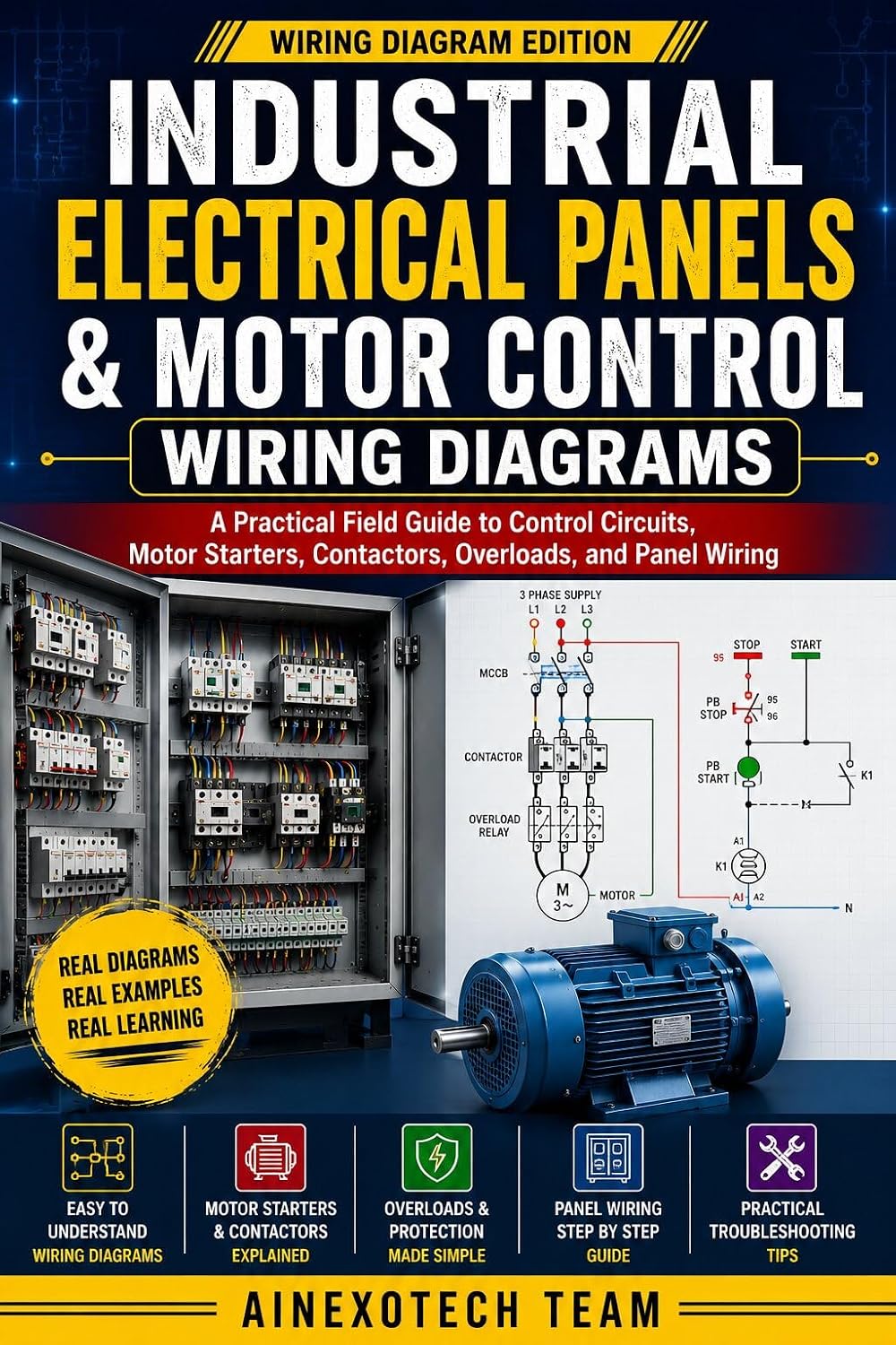 ler totalmente Industrial Electrical Panels & Motor Control Wiring Diagrams: A Practical Field Guide to Control Circuits, Motor Starters, Contactors, Overloads, and Panel Wiring (English Edition)