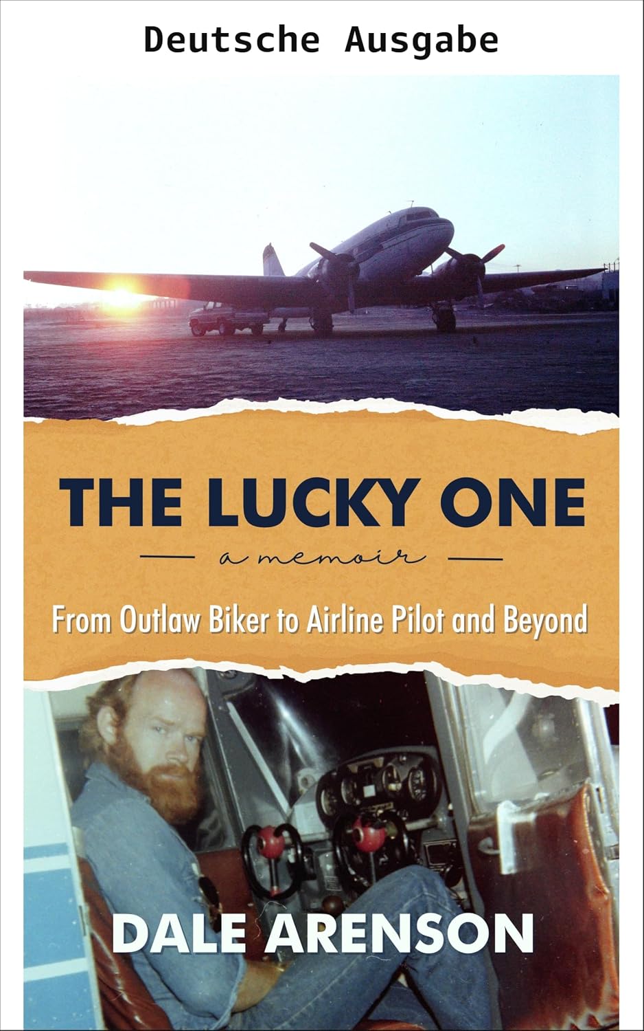 Der Glückliche (Vom Outlaw-Biker zum Linienpiloten und darüber hinaus 2) (German Edition)