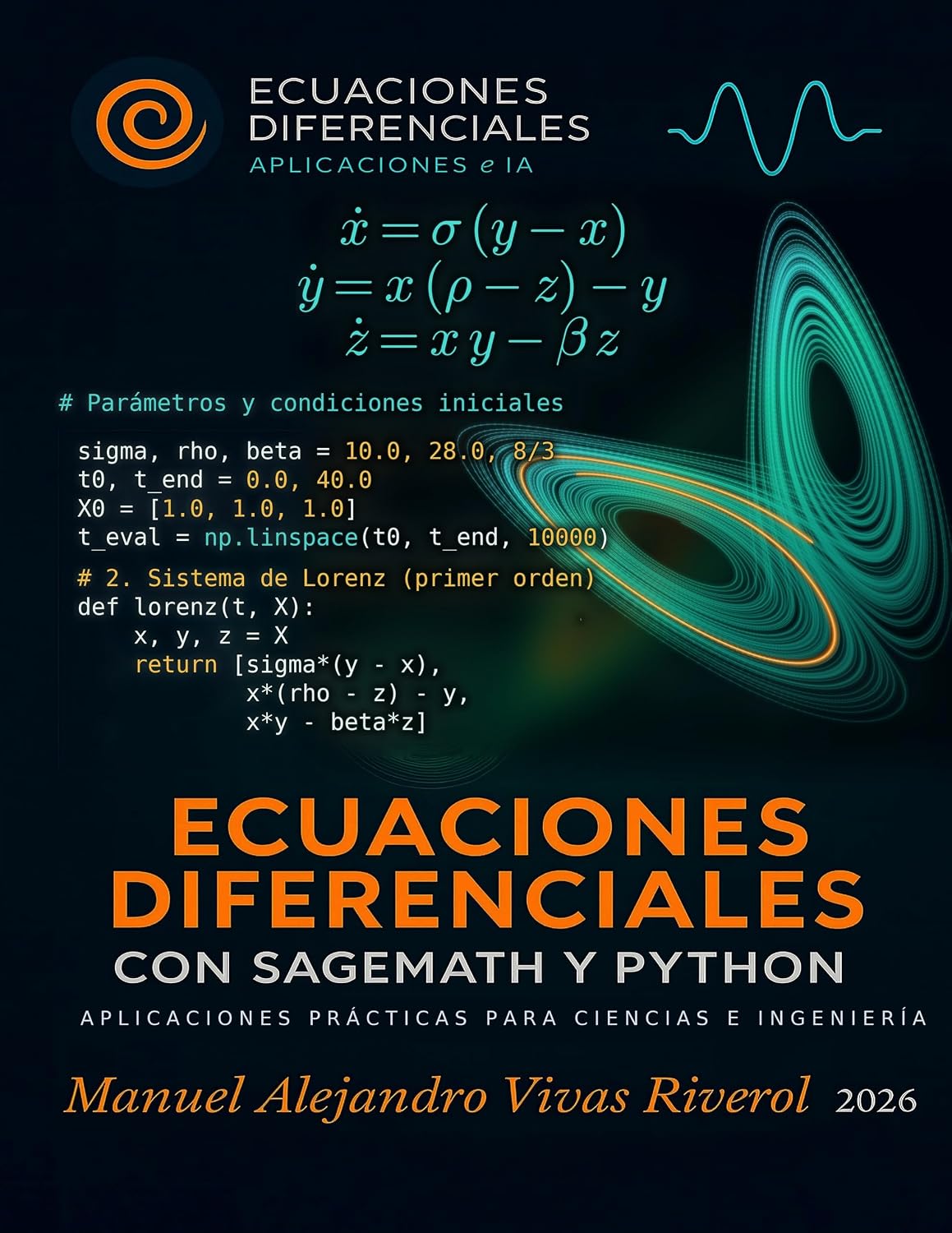 capítulo por capítulo baixar Ecuaciones Diferenciales con SageMath y Python: Aplicaciones Prácticas para Ciencias e Ingeniería (Spanish Edition)