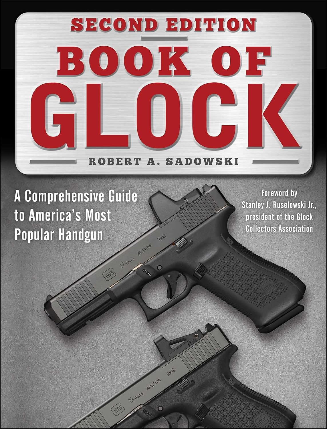 Book of Glock, Second Edition: A Comprehensive Guide to America's Most Popular Handgun (English Edition) baixar livro de graça