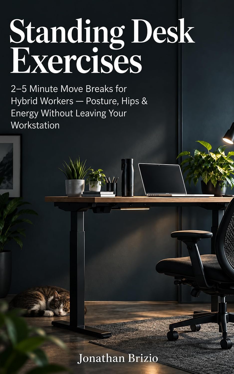 Standing Desk Exercises: 2–5 Minute Move Breaks for Hybrid Workers — Posture, Hips & Energy Without Leaving Your Workstation (Desk Day Reset) (English Edition) baixar o livro de graça