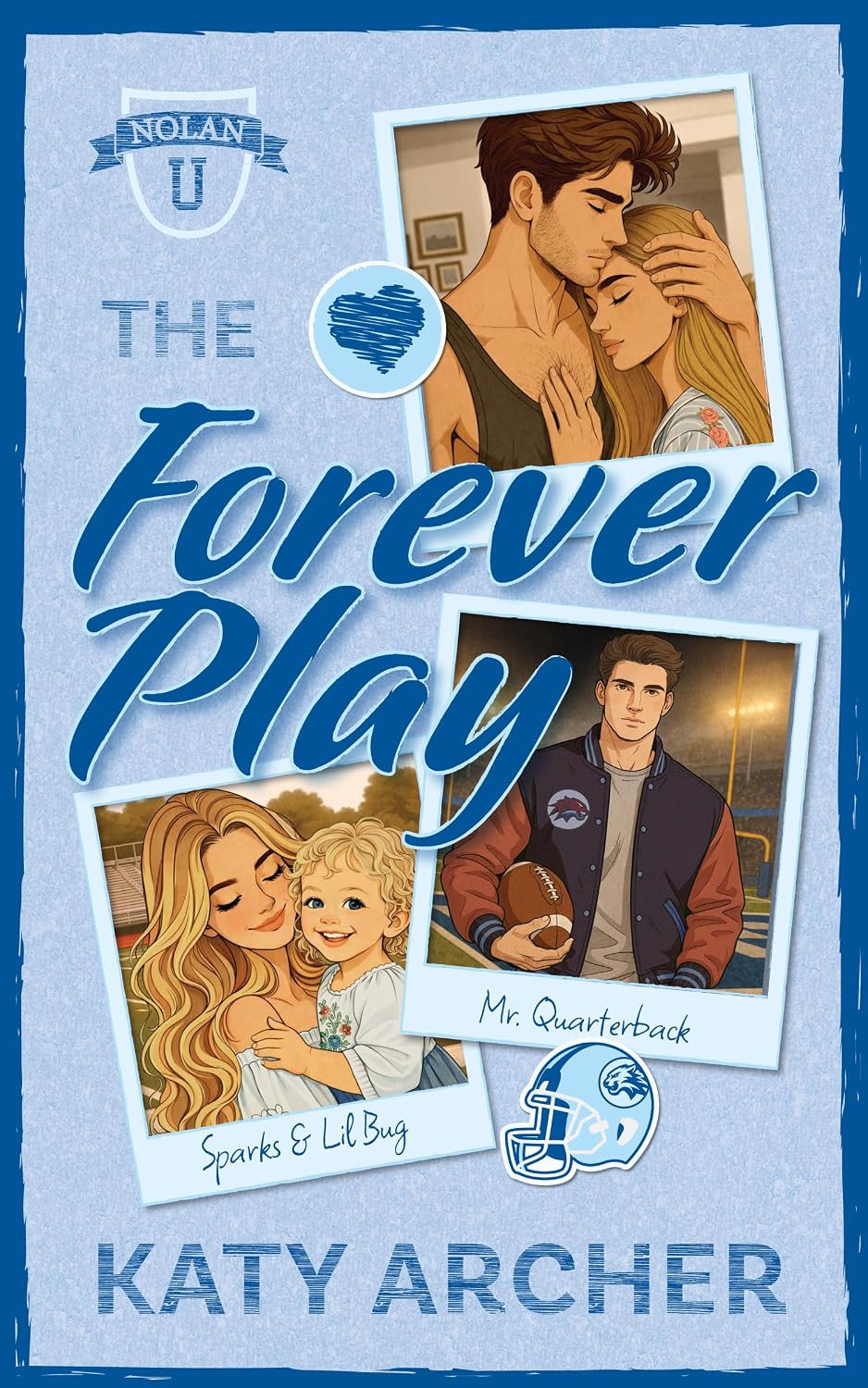 The Forever Play: DELUXE EDITION: College Football Romance (Nolan U Football: Deluxe Editions Book 2) (English Edition) baixar livro de graça