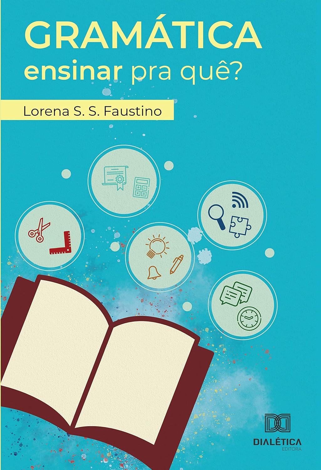 ler totalmente Gramática: ensinar para quê?